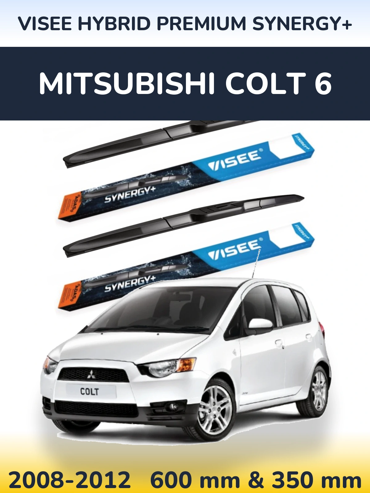 Komplet przednich wycieraczek VISEE HYBRID PREMIUM SYNERGY+ 600 & 350 mm do Mitsubishi Colt 6 2008-2012