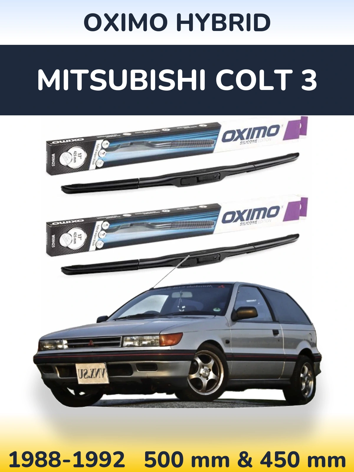 Комплект передніх щіток Oximo Hybrid 500 & 450 мм для Mitsubishi Colt 3 1988-1992