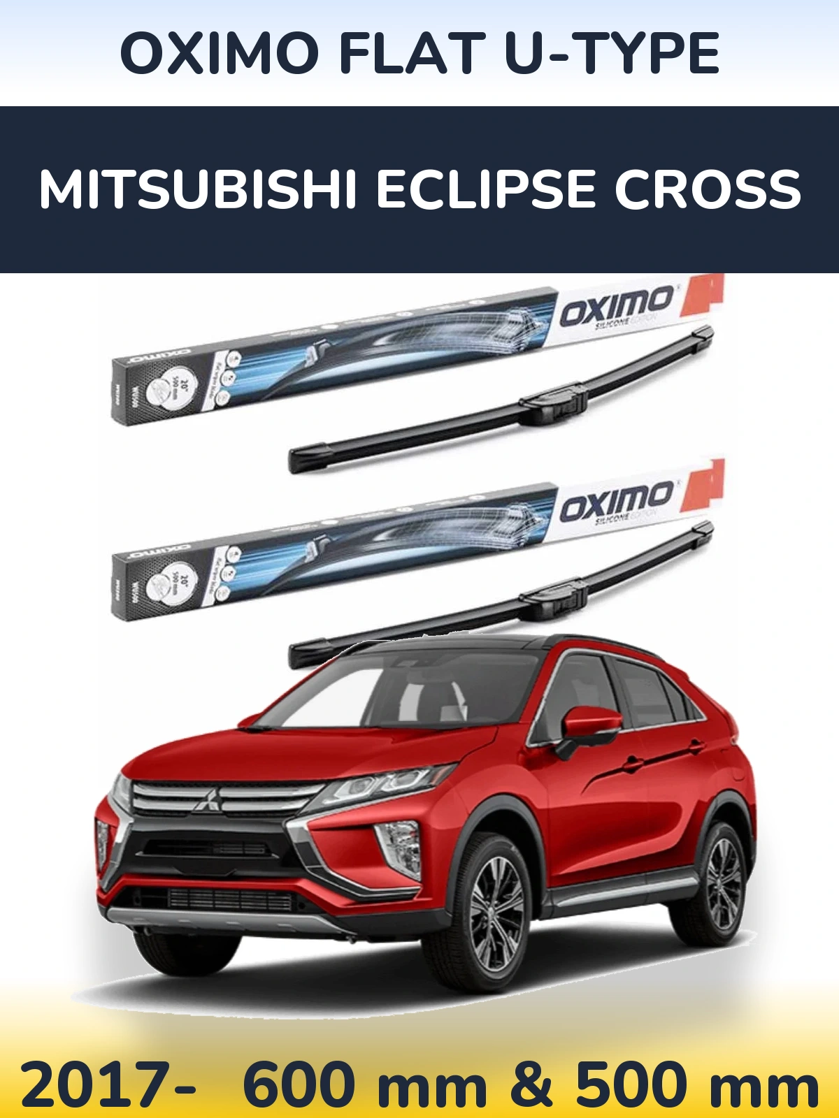Komplet przednich wycieraczek Oximo Flat U-type 600 & 500 mm do Mitsubishi Eclipse Cross 2017-2026