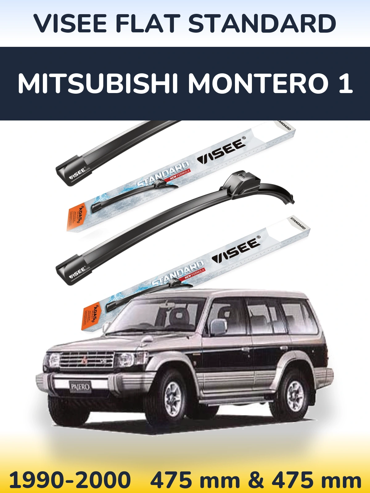 Front wiper blade set VISEE FLAT STANDARD 475 & 475 mm for Mitsubishi Montero 1 1990-2000