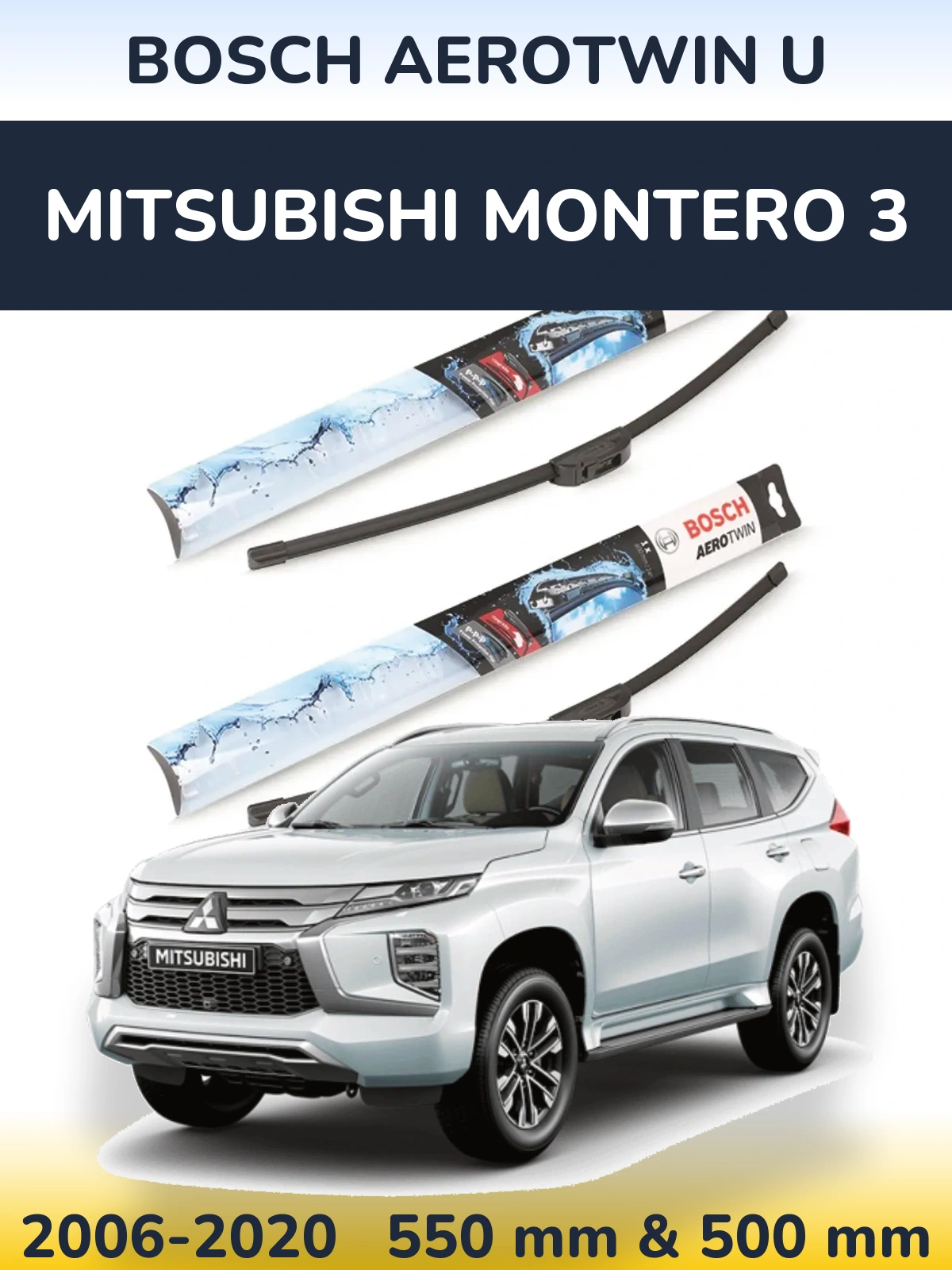 Komplet przednich wycieraczek BOSCH AeroTwin U 550 & 500 mm do Mitsubishi Montero 3 2006-2020