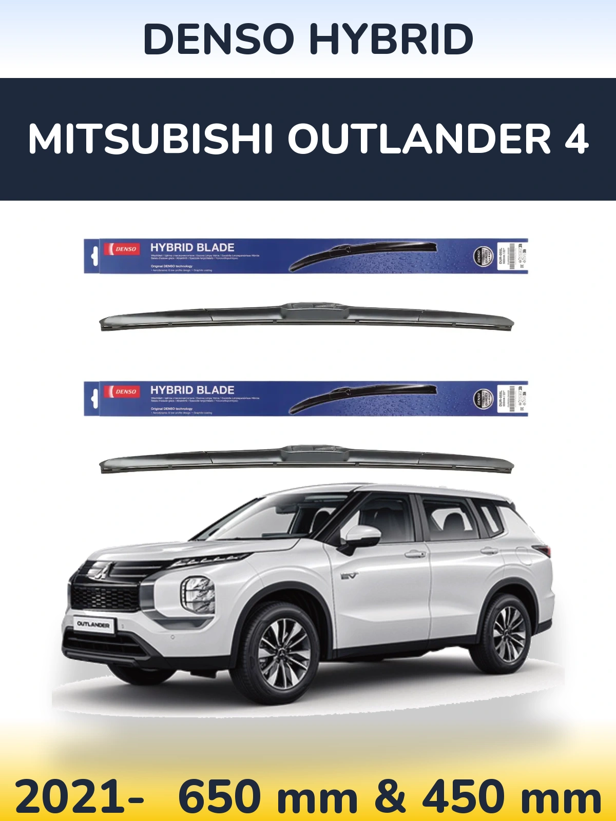 Front wiper blade set Denso Hybrid 650 & 450 mm for Mitsubishi Outlander 4 2021-2026