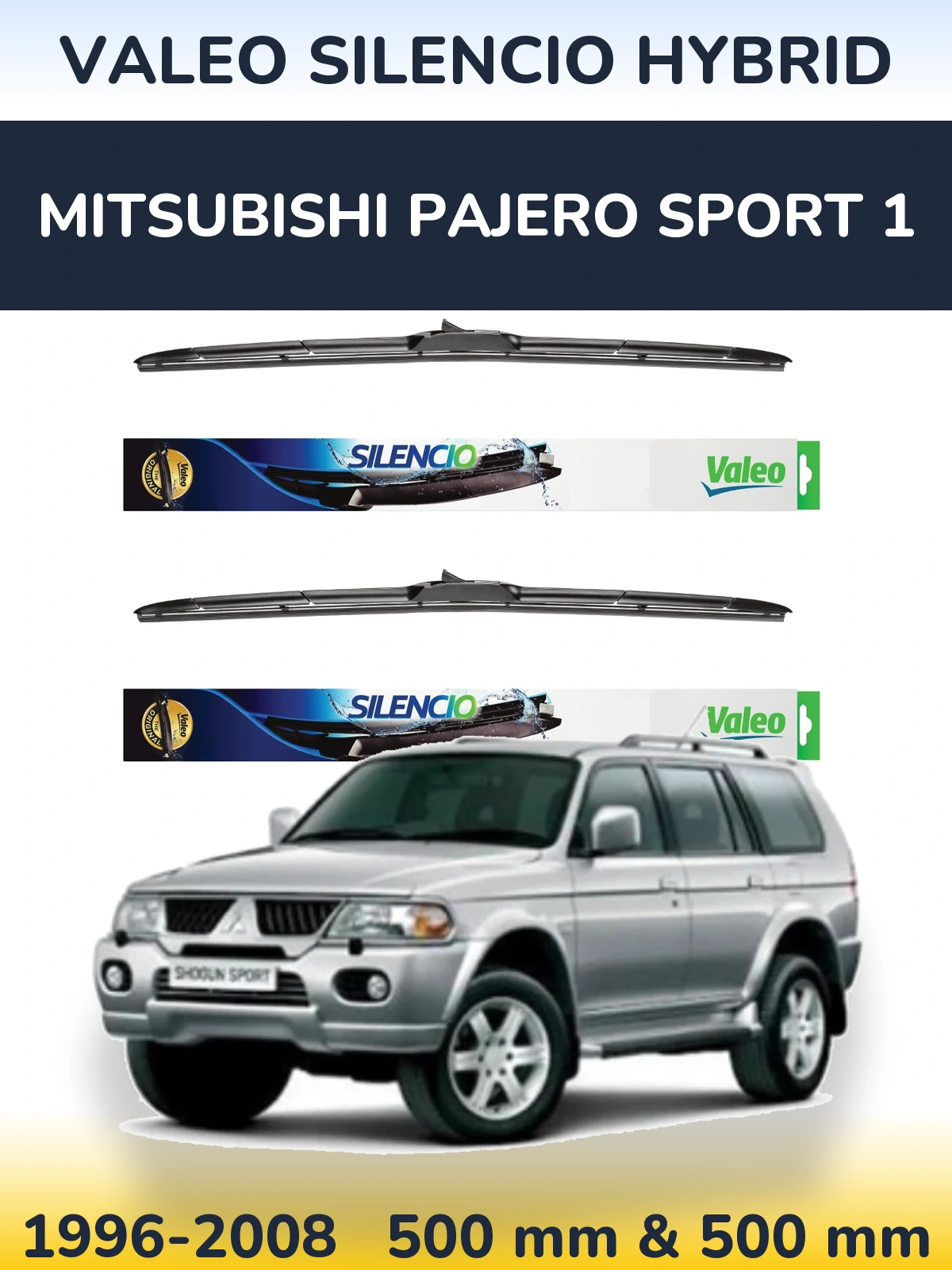 Комплект передних дворников Valeo Silencio Hybrid 500 & 500 мм для Mitsubishi Pajero Sport 1 1996-2008