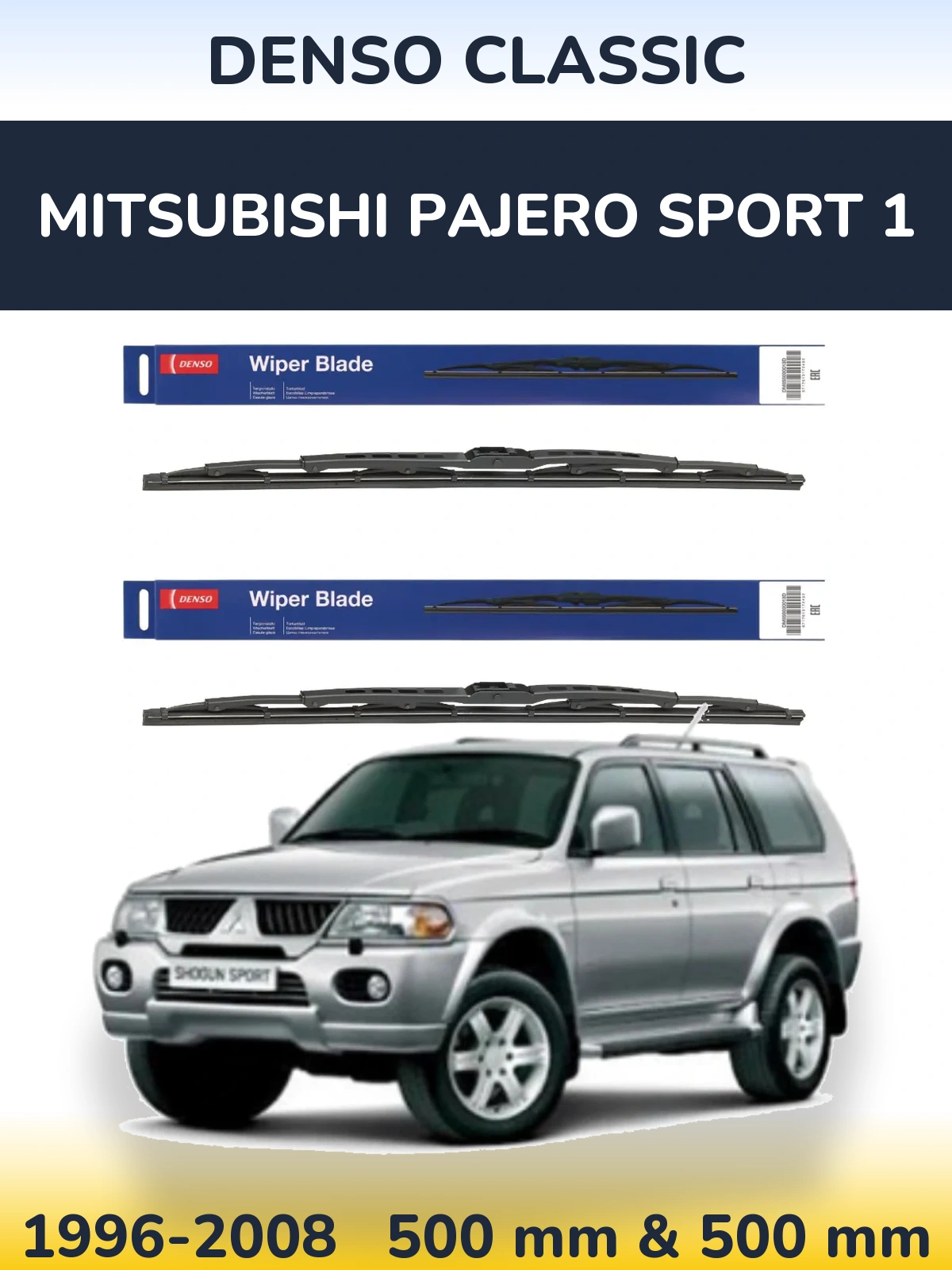 Front wiper blade set Denso Classic 500 & 500 mm for Mitsubishi Pajero Sport 1 1996-2008