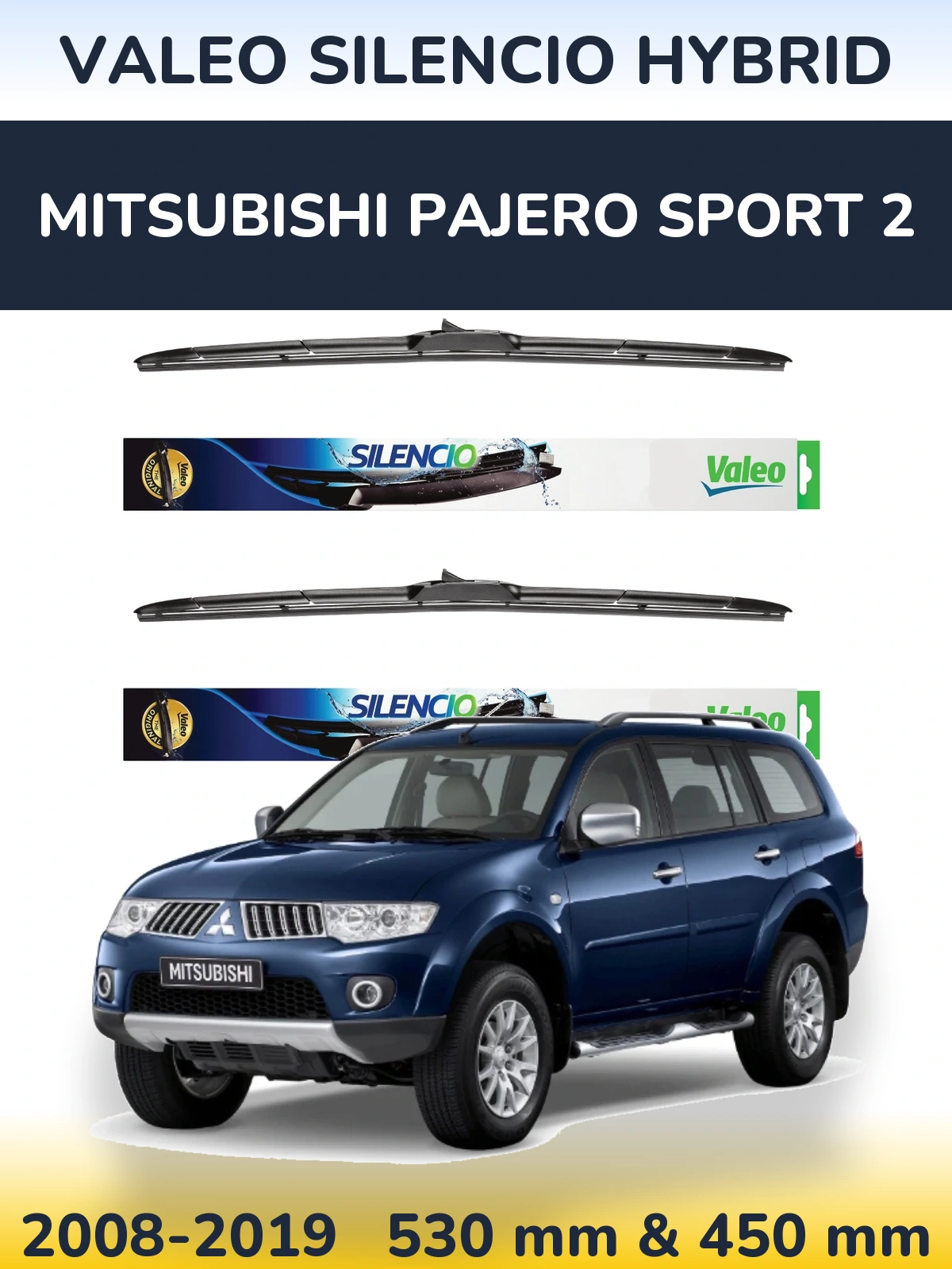 Komplet przednich wycieraczek Valeo Silencio Hybrid 530 & 450 mm do Mitsubishi Pajero Sport 2 2008-2019