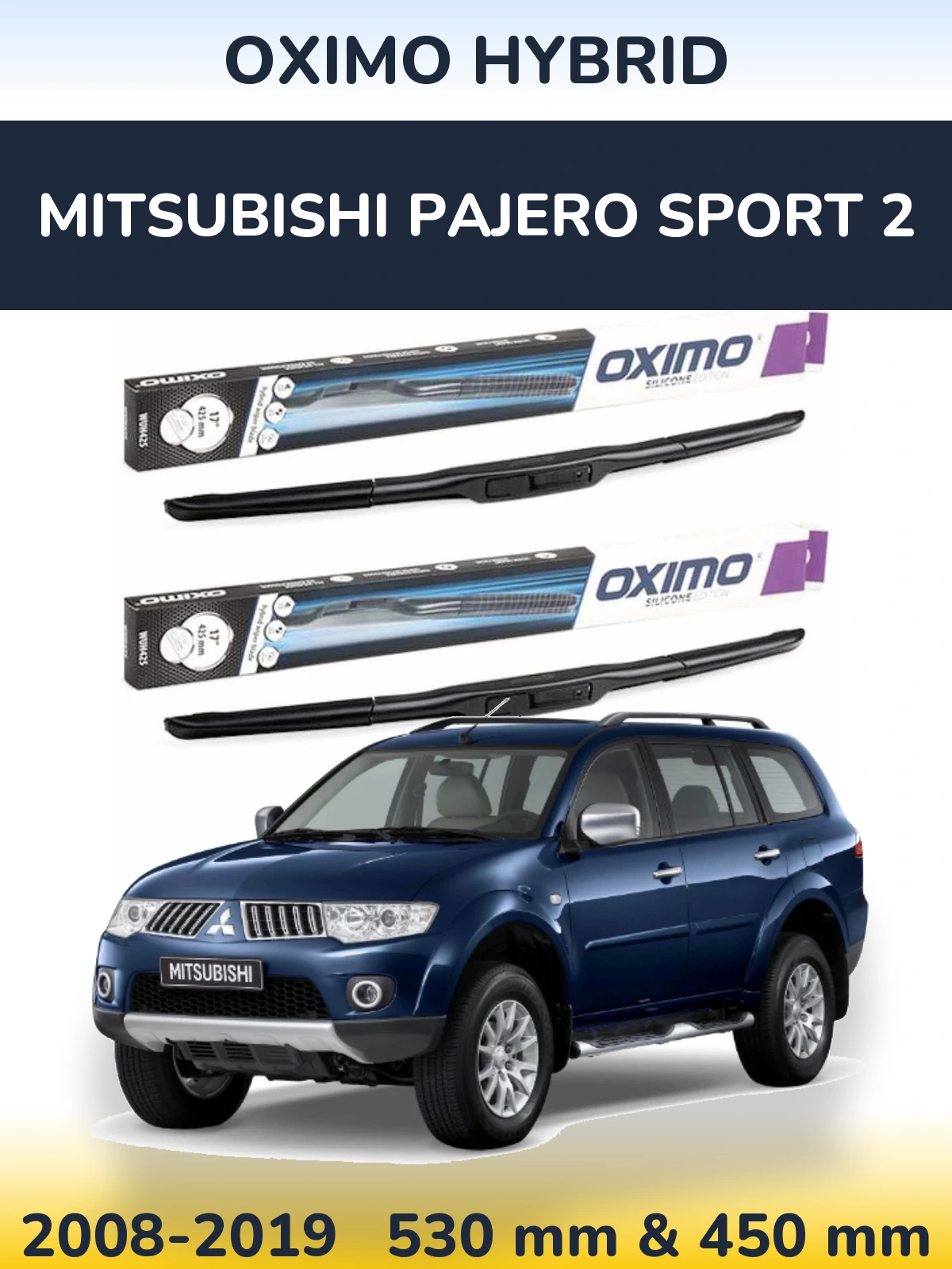 Komplet przednich wycieraczek Oximo Hybrid 530 & 450 mm do Mitsubishi Pajero Sport 2 2008-2019