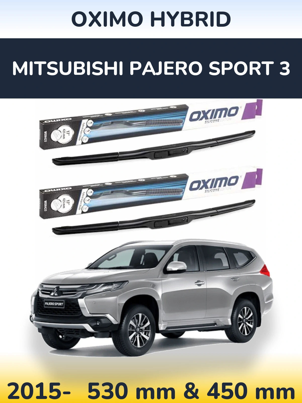 Komplet przednich wycieraczek Oximo Hybrid 530 & 450 mm do Mitsubishi Pajero Sport 3 2015-2026