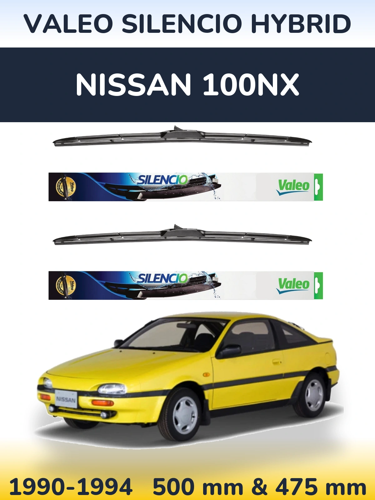 Komplet przednich wycieraczek Valeo Silencio Hybrid 500 & 475 mm do Nissan 100NX 1990-1994