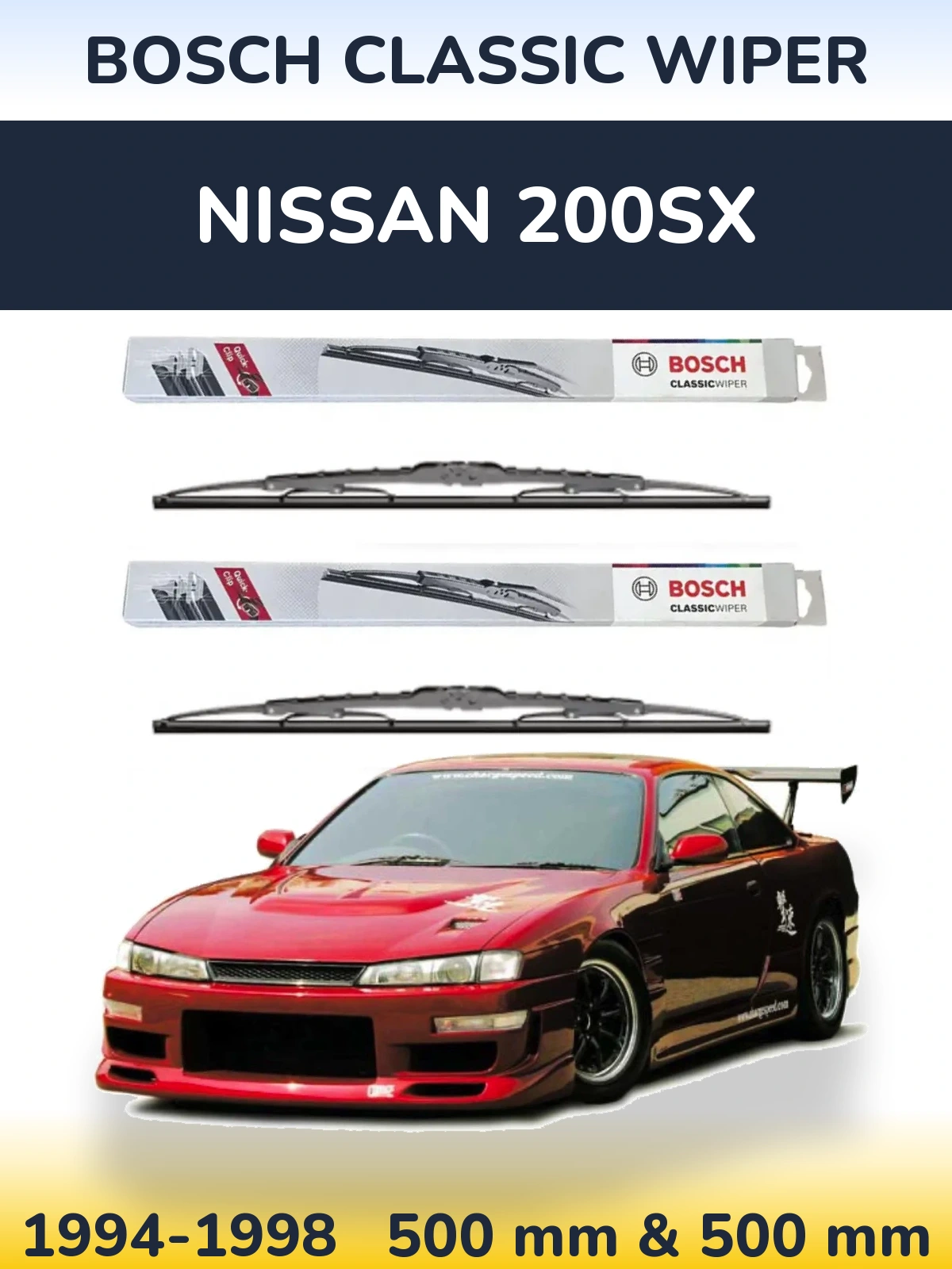 Komplet przednich wycieraczek BOSCH Classic Wiper 500 & 500 mm do Nissan 200SX 1994-1998