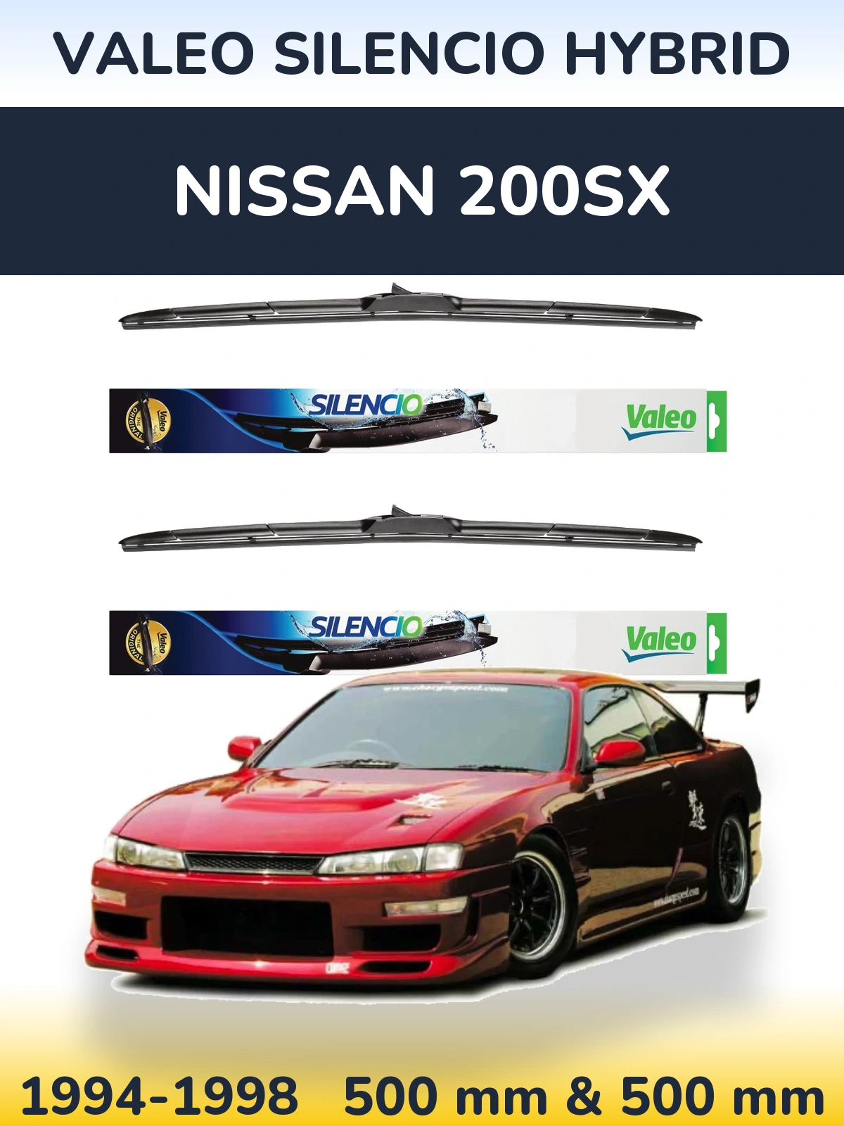 Комплект передніх щіток Valeo Silencio Hybrid 500 & 500 мм для Nissan 200SX 1994-1998