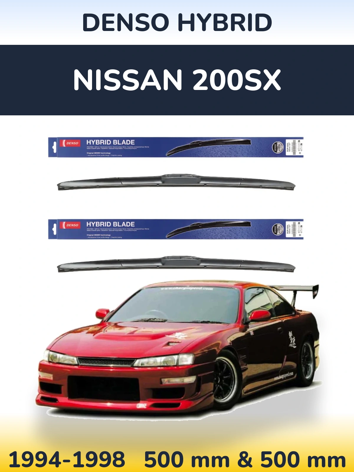 Komplet przednich wycieraczek Denso Hybrid 500 & 500 mm do Nissan 200SX 1994-1998