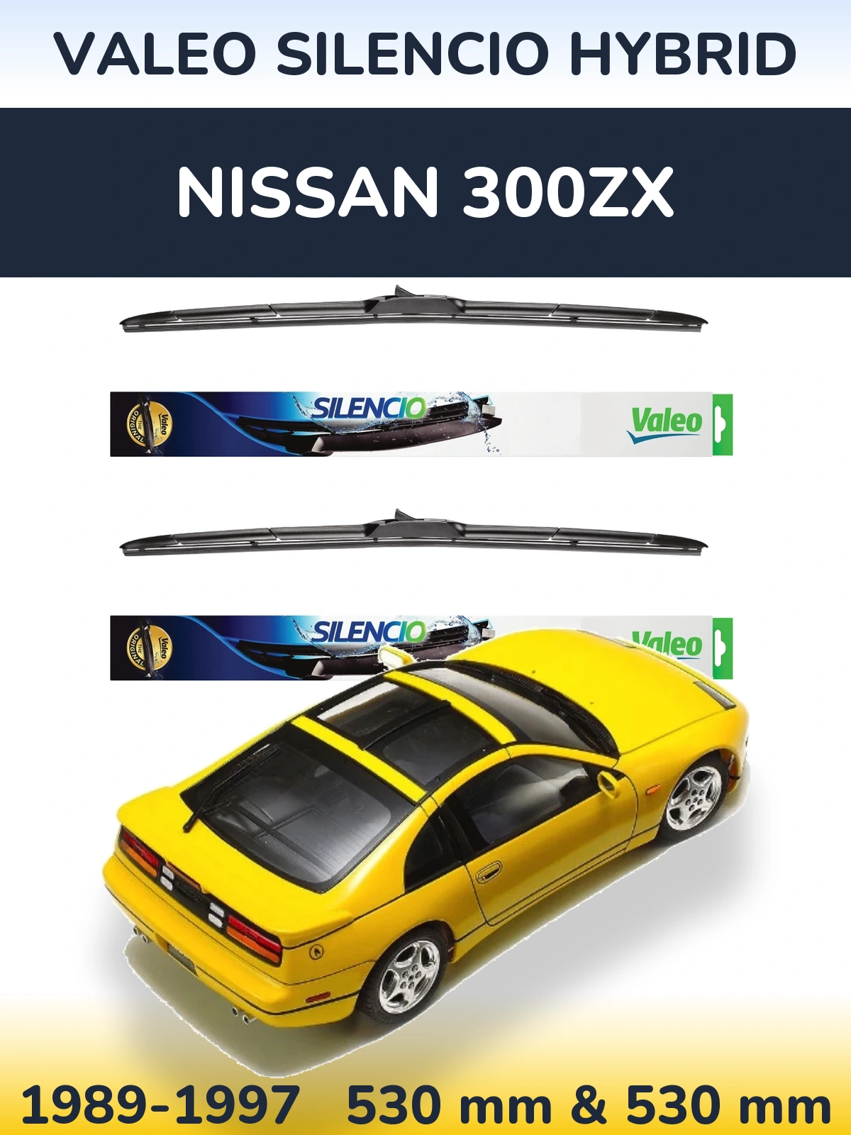 Komplet przednich wycieraczek Valeo Silencio Hybrid 530 & 530 mm do Nissan 300ZX 1989-1997