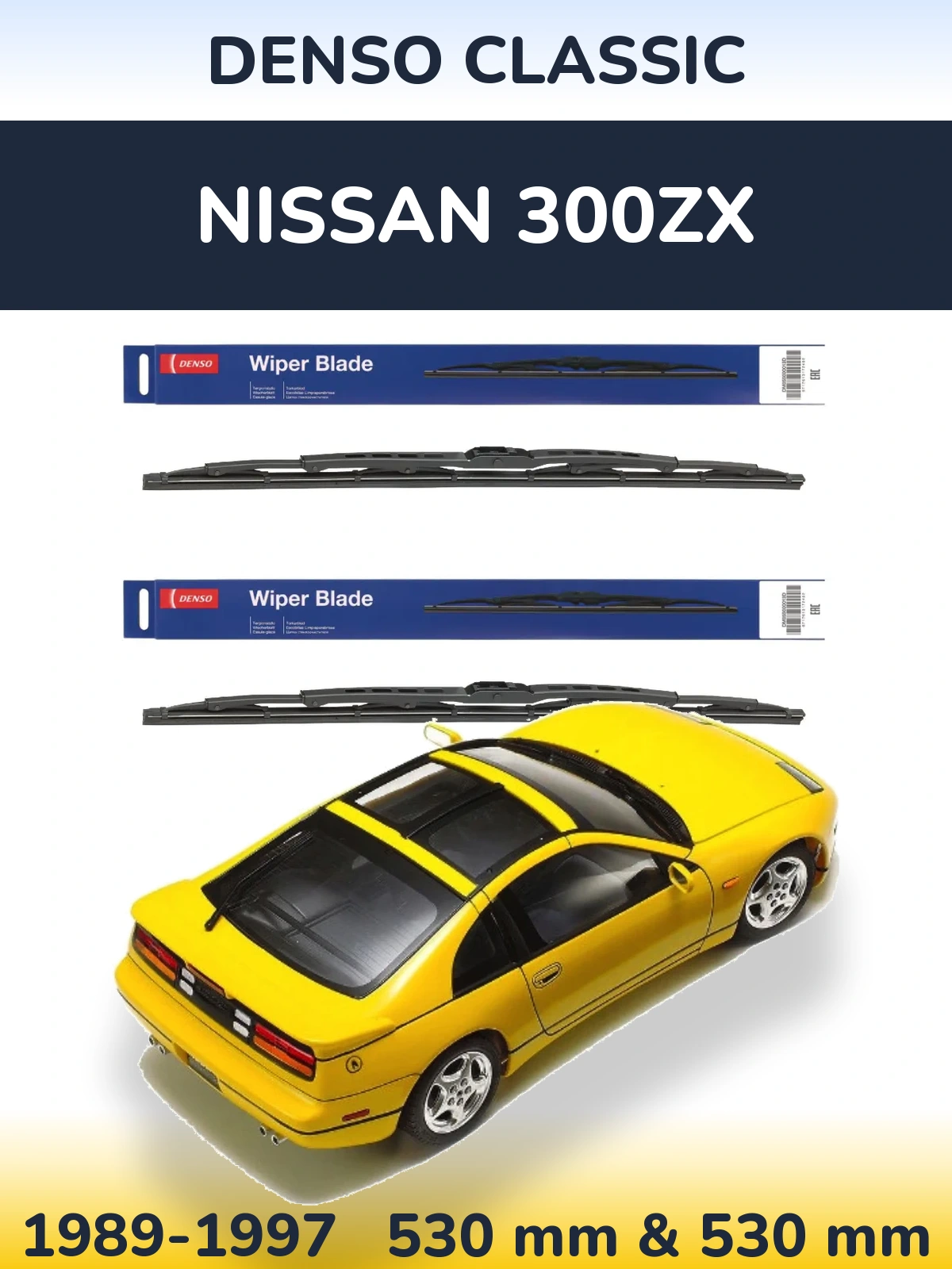Front wiper blade set Denso Classic 530 & 530 mm for Nissan 300ZX 1989-1997