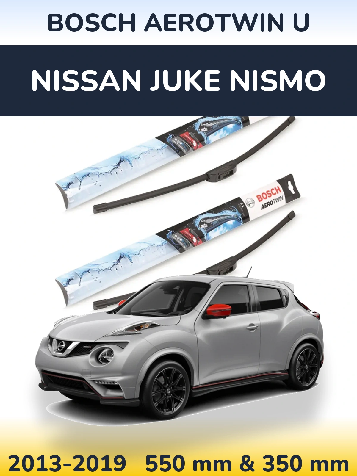 Комплект передних дворников BOSCH AeroTwin U 550 & 350 мм для Nissan Juke Nismo 2013-2019