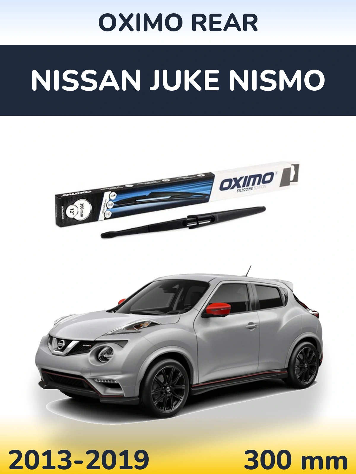 Rear wiper blade Oximo Rear 300 mm for Nissan Juke Nismo 2013-2019