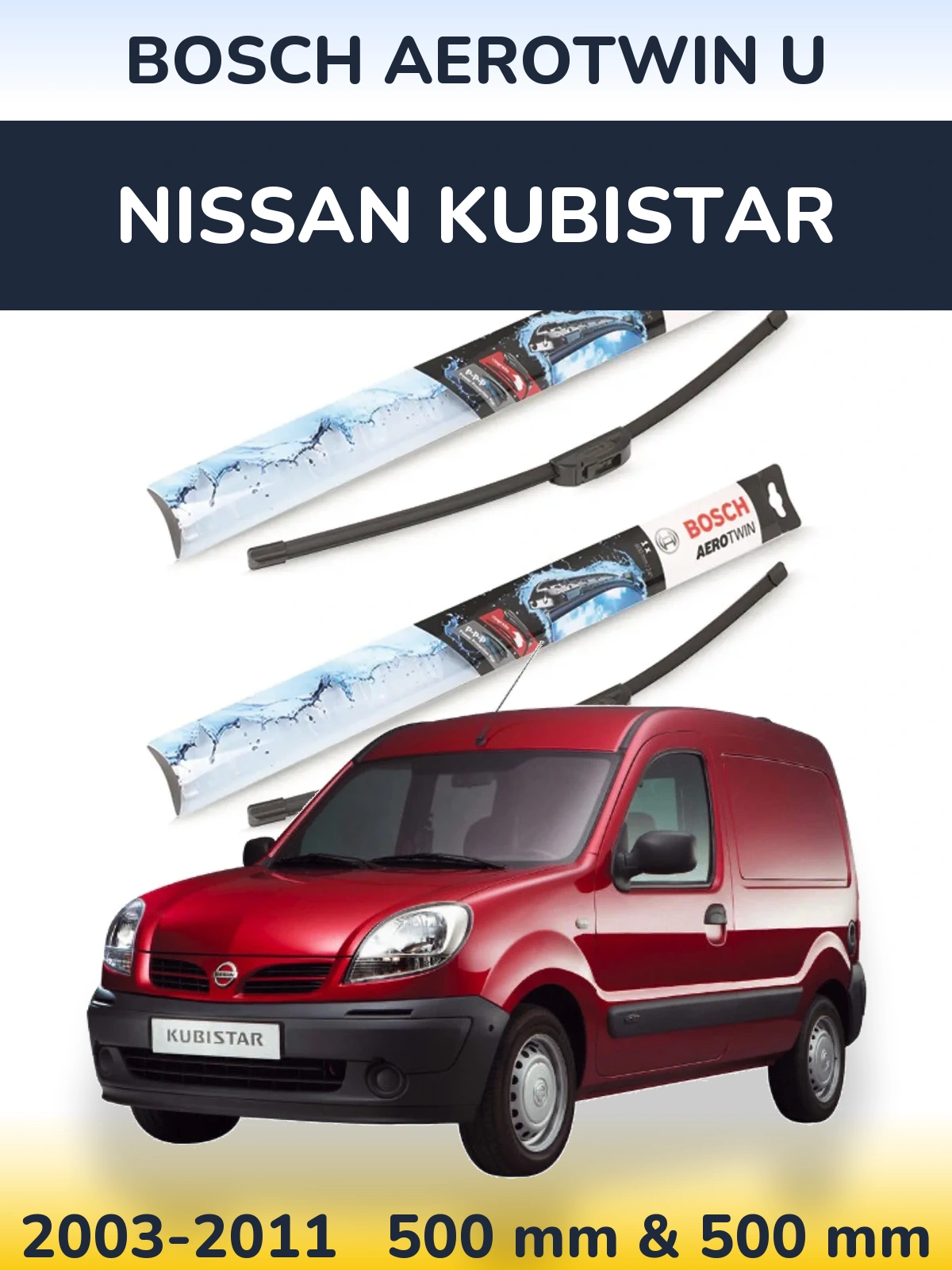 Komplet przednich wycieraczek BOSCH AeroTwin U 500 & 500 mm do Nissan Kubistar 2003-2011
