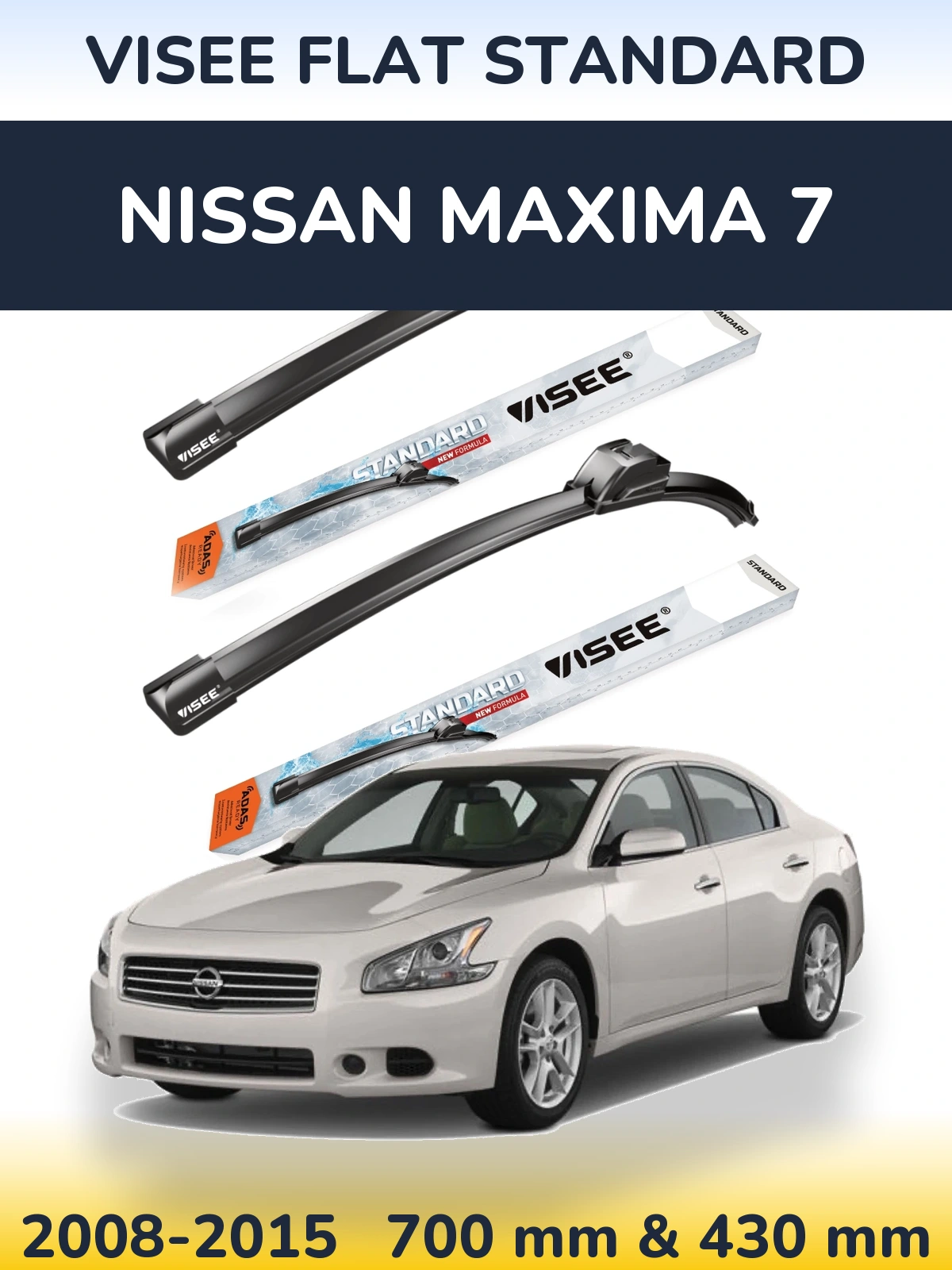 Front wiper blade set VISEE FLAT STANDARD 700 & 430 mm for Nissan Maxima 7 2008-2015