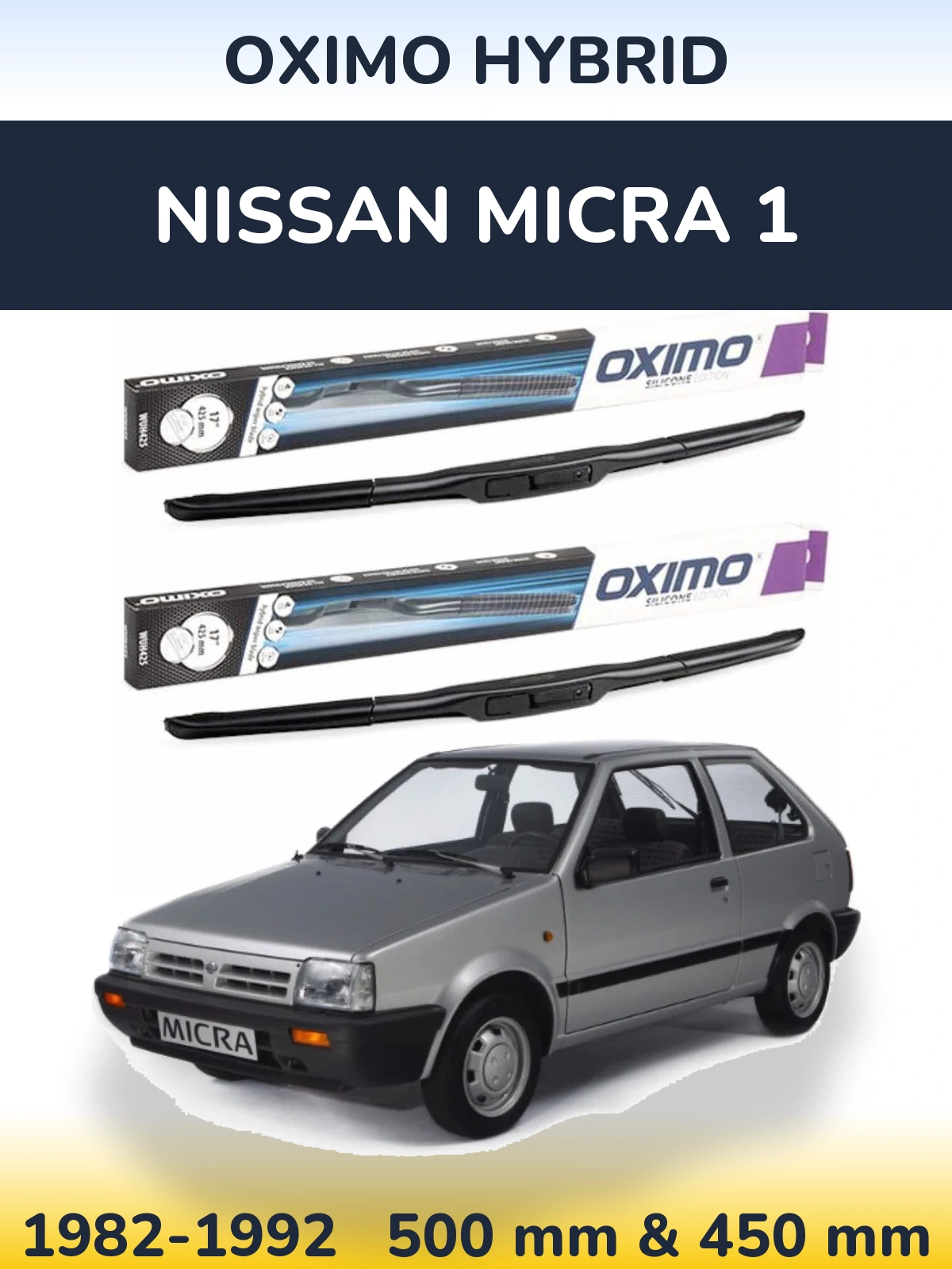 Komplet przednich wycieraczek Oximo Hybrid 500 & 450 mm do Nissan Micra 1 1982-1992