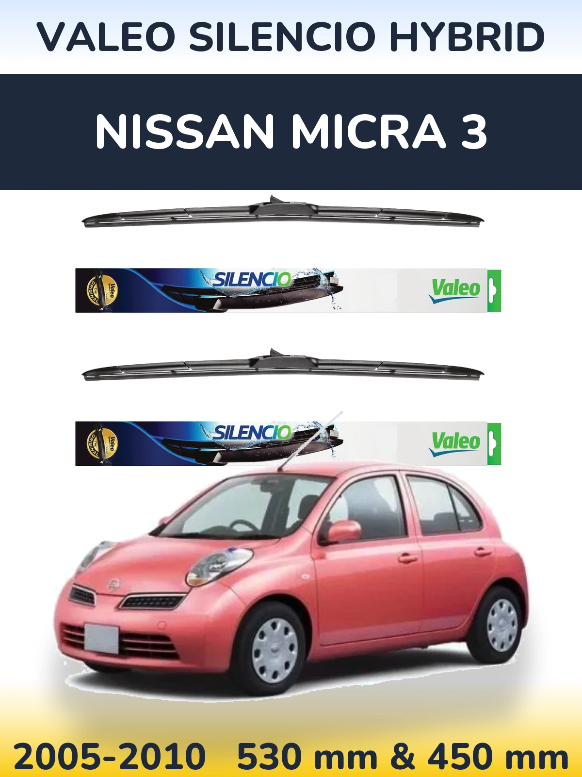 Front wiper blade set Valeo Silencio Hybrid 530 & 450 mm for Nissan Micra 3 2005-2010