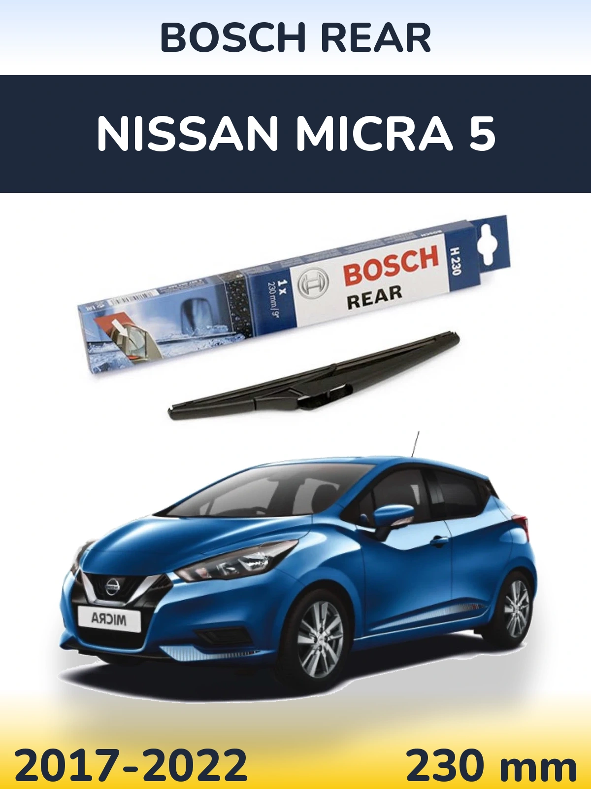 Tylna wycieraczka BOSCH Rear 230 mm do Nissan Micra 5 2017-2022