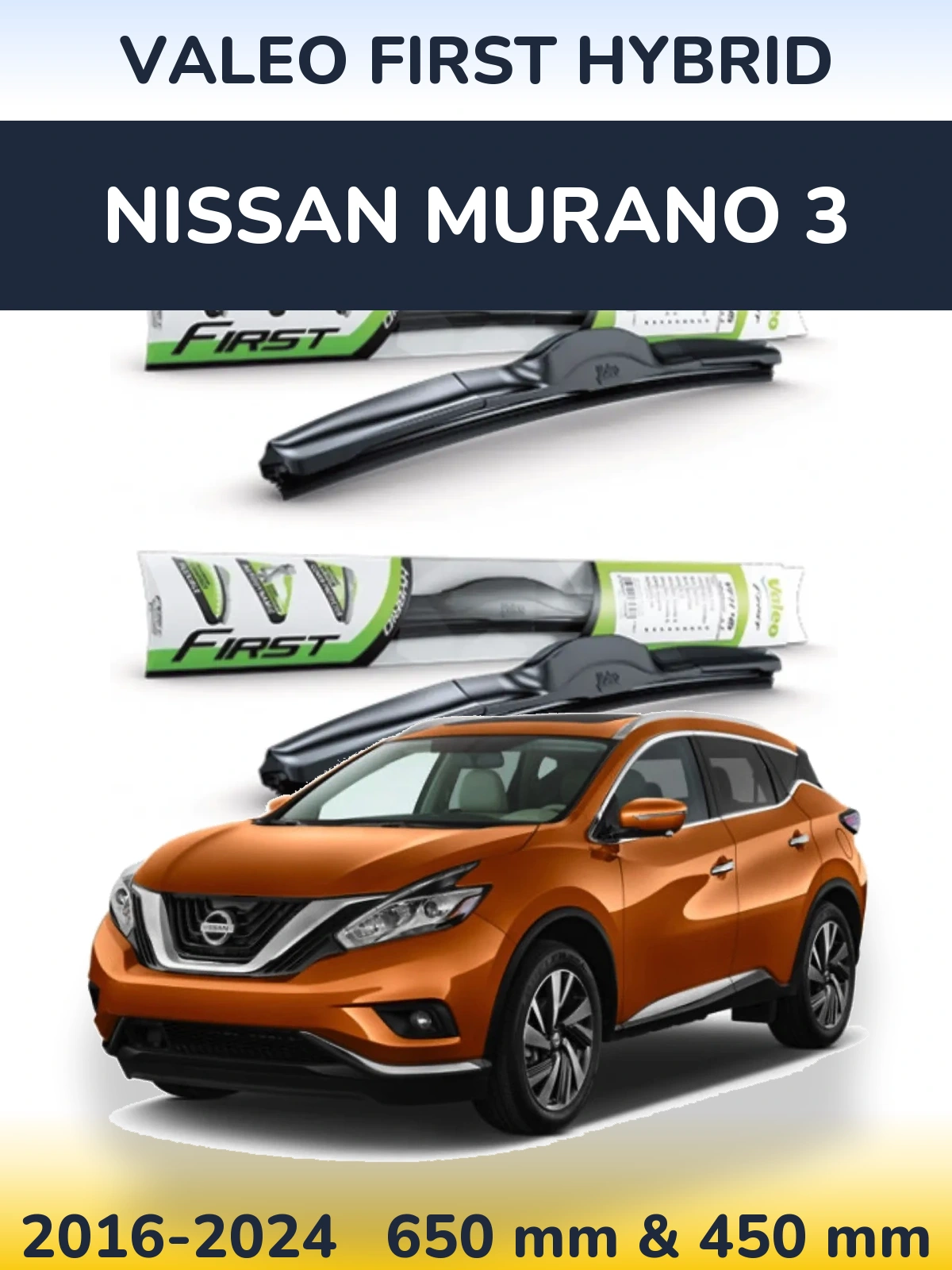 Front wiper blade set Valeo First Hybrid 650 & 450 mm for Nissan Murano 3 2016-2024