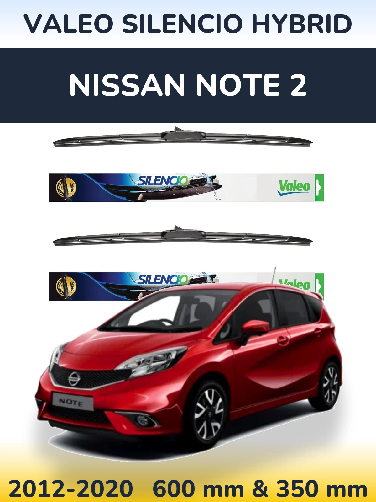 Komplet przednich wycieraczek Valeo Silencio Hybrid 600 & 350 mm do Nissan Note 2 2012-2020