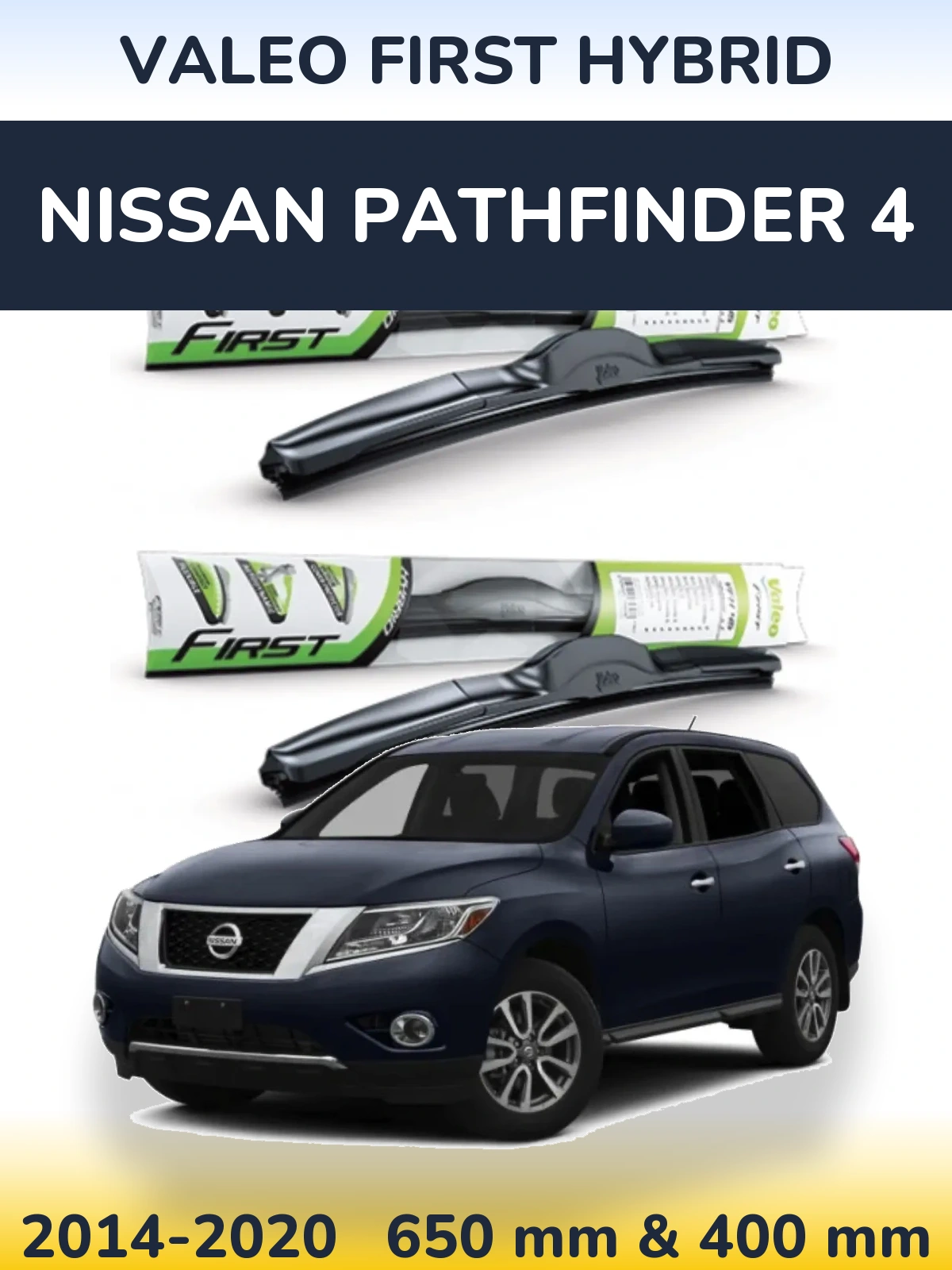 Komplet przednich wycieraczek Valeo First Hybrid 650 & 400 mm do Nissan Pathfinder 4 2014-2020