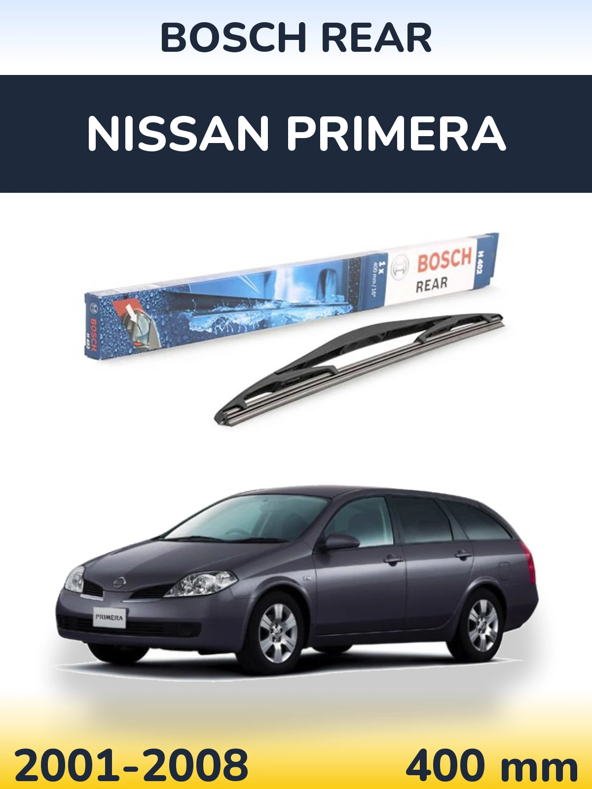 Tylna wycieraczka BOSCH Rear 400 mm do Nissan Primera 2001-2008