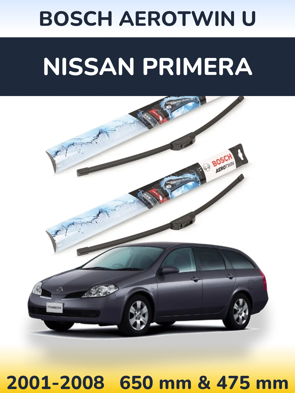 Komplet przednich wycieraczek BOSCH AeroTwin U 650 & 475 mm do Nissan Primera 2001-2008