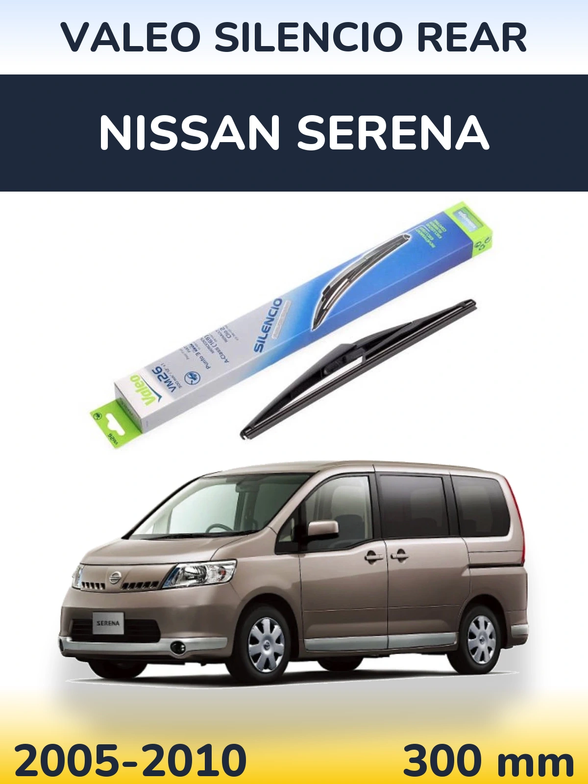 Rear wiper blade Valeo Silencio Rear 300 mm for Nissan Serena 2005-2010