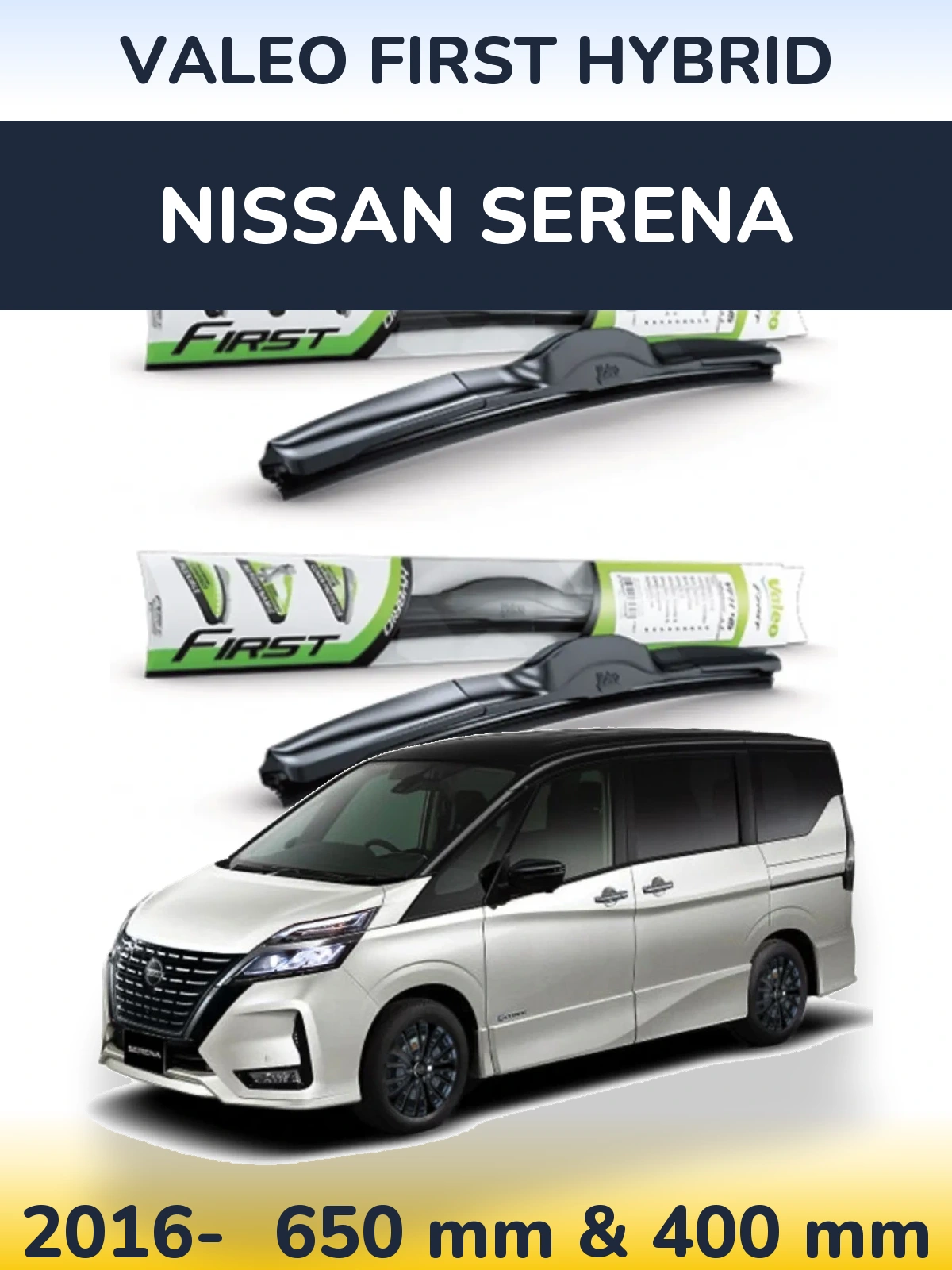 Komplet przednich wycieraczek Valeo First Hybrid 650 & 400 mm do Nissan Serena 2016-2026