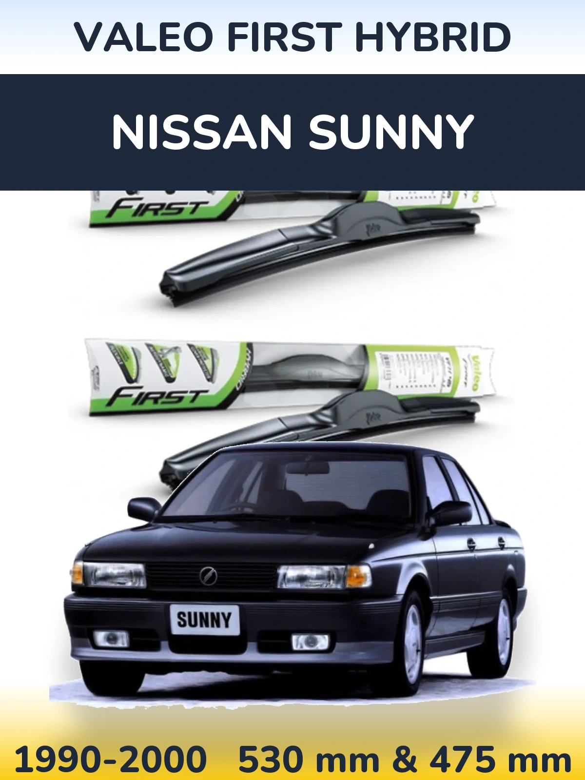 Комплект передніх щіток Valeo First Hybrid 530 & 475 мм для Nissan Sunny 1990-2000