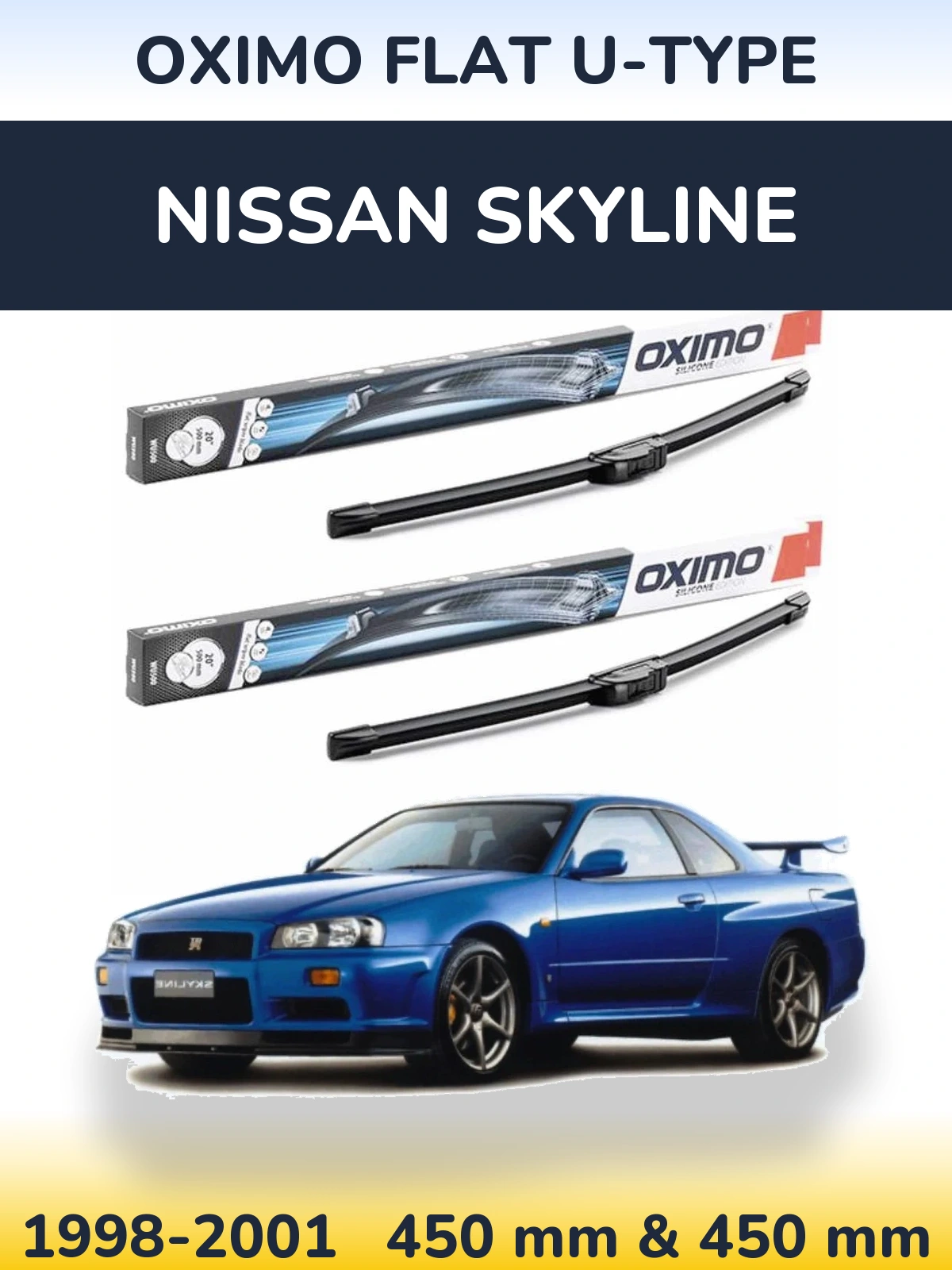 Front wiper blade set Oximo Flat U-type 450 & 450 mm for Nissan Skyline 1998-2001