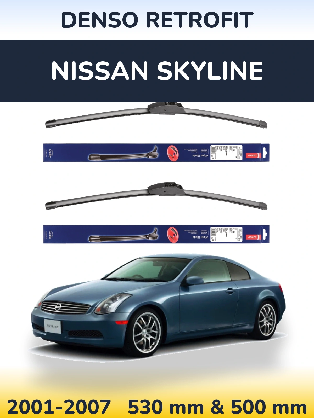 Komplet przednich wycieraczek Denso Retrofit 530 & 500 mm do Nissan Skyline 2001-2007