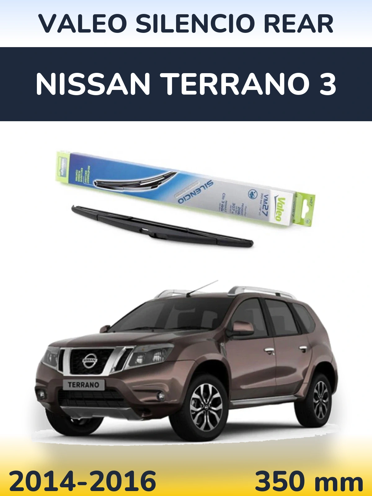 Rear wiper blade Valeo Silencio Rear 350 mm for Nissan Terrano 3 2014-2016