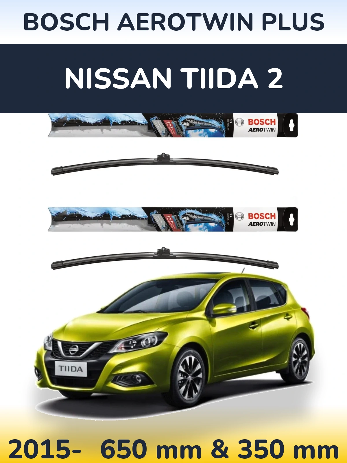 Комплект передних дворников BOSCH AeroTwin Plus 650 & 350 мм для Nissan Tiida 2 2015-2026