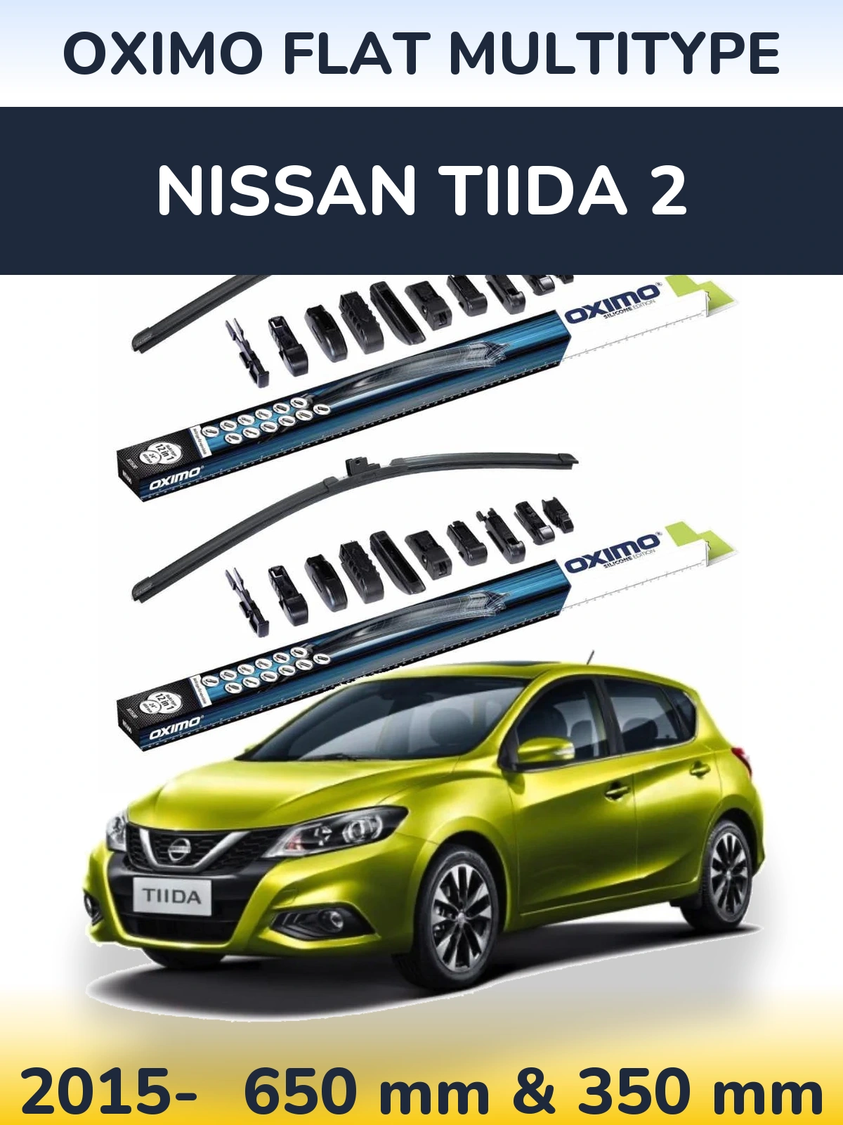Front wiper blade set Oximo Flat MultiTypee 650 & 350 mm for Nissan Tiida 2 2015-2026