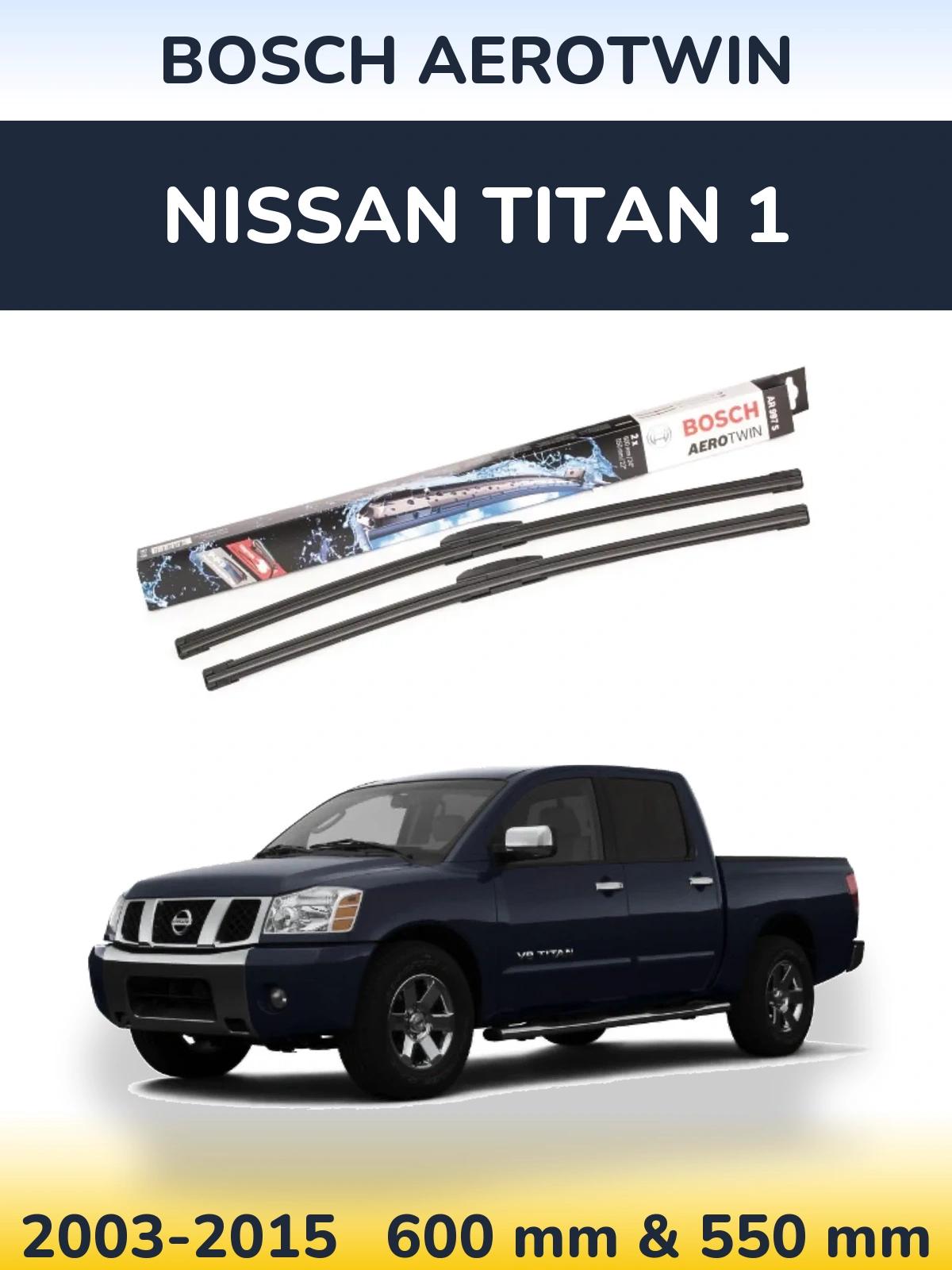 Komplet przednich wycieraczek BOSCH AeroTwin 600 & 550 mm do Nissan Titan 1 2003-2015