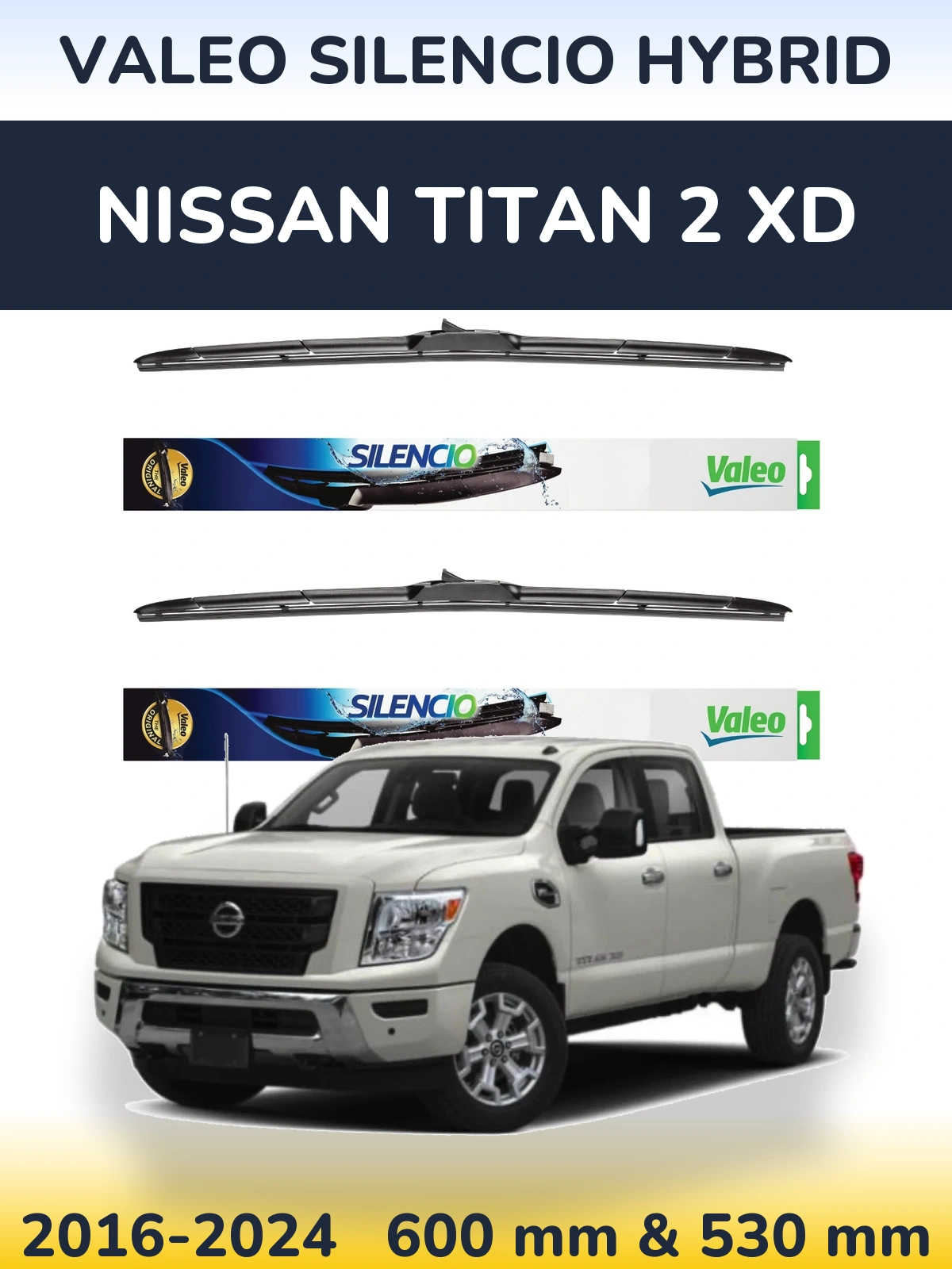 Komplet przednich wycieraczek Valeo Silencio Hybrid 600 & 530 mm do Nissan Titan 2 XD 2016-2024