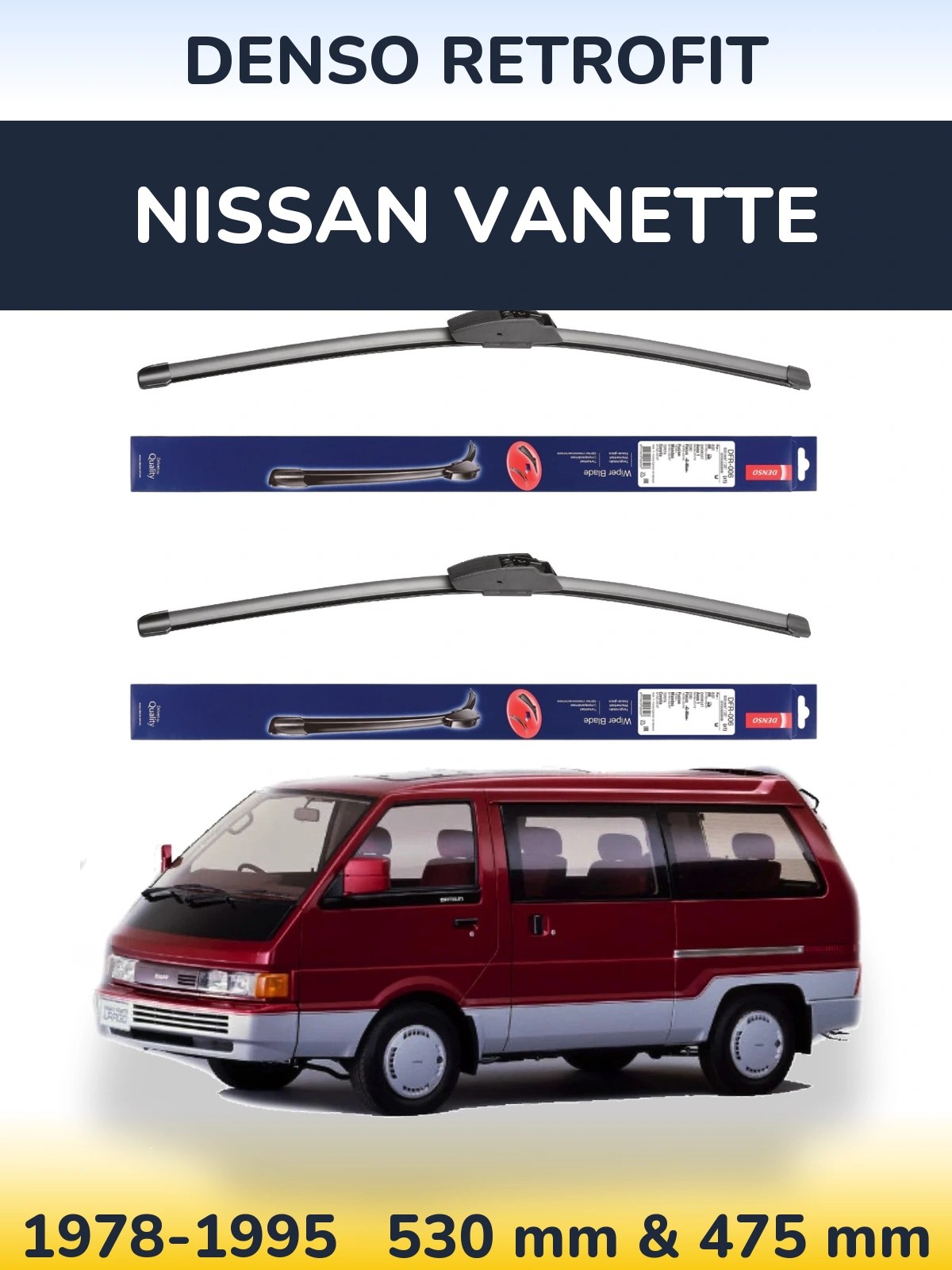 Front wiper blade set Denso Retrofit 530 & 475 mm for Nissan Vanette 1978-1995