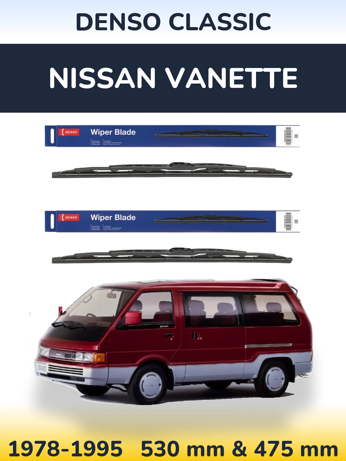 Front wiper blade set Denso Classic 530 & 475 mm for Nissan Vanette 1978-1995