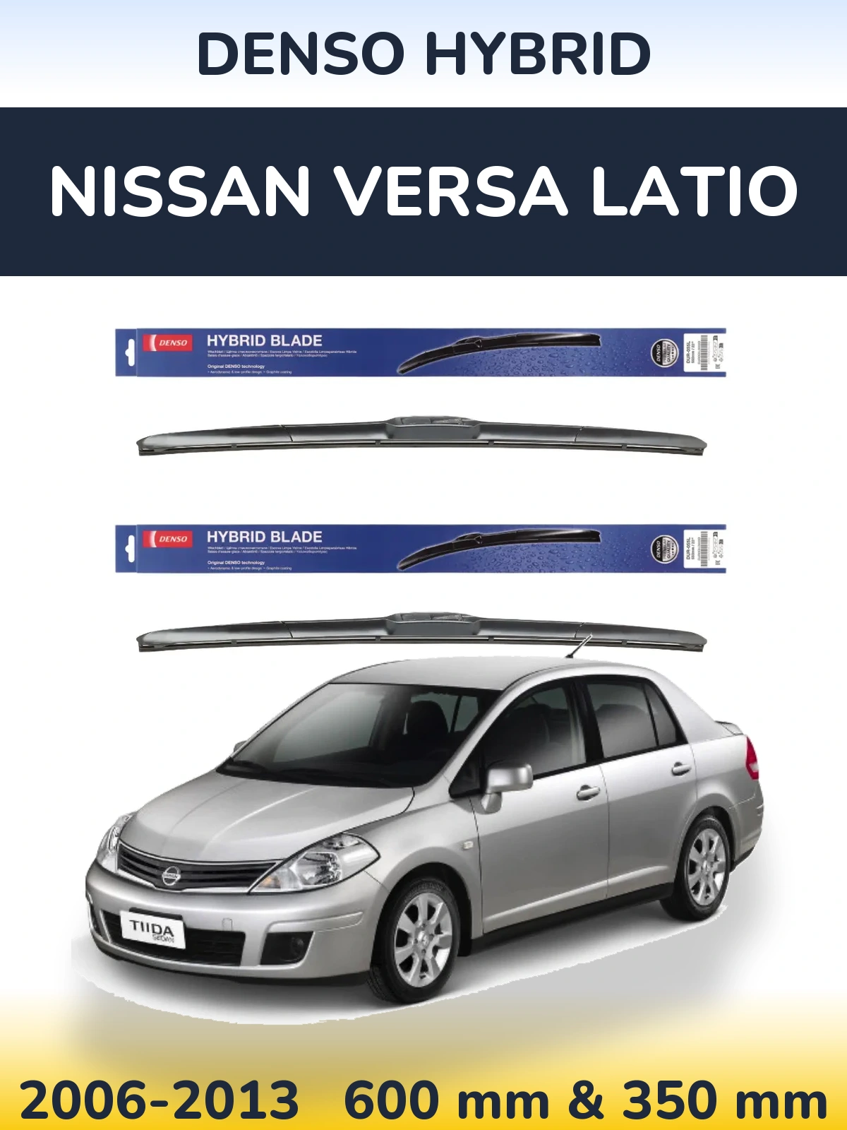 Front wiper blade set Denso Hybrid 600 & 350 mm for Nissan Versa Latio 2006-2013