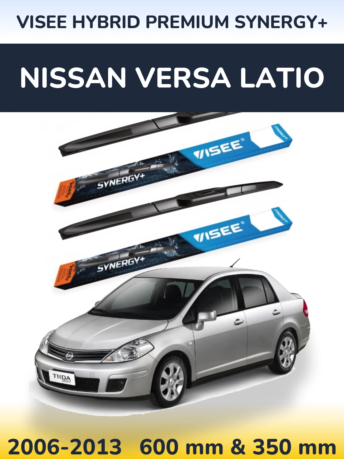 Komplet przednich wycieraczek VISEE HYBRID PREMIUM SYNERGY+ 600 & 350 mm do Nissan Versa Latio 2006-2013