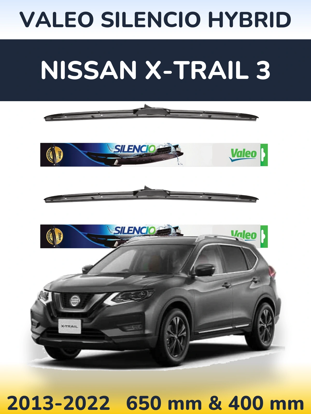 Front wiper blade set Valeo Silencio Hybrid 650 & 400 mm for Nissan X-Trail 3 2013-2022