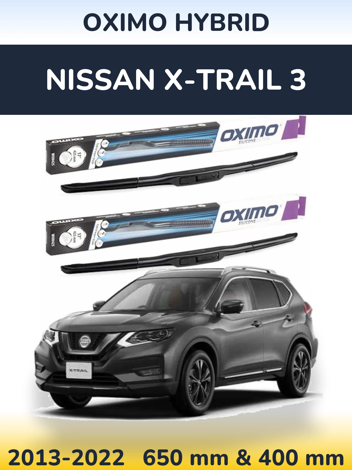 Komplet przednich wycieraczek Oximo Hybrid 650 & 400 mm do Nissan X-Trail 3 2013-2022