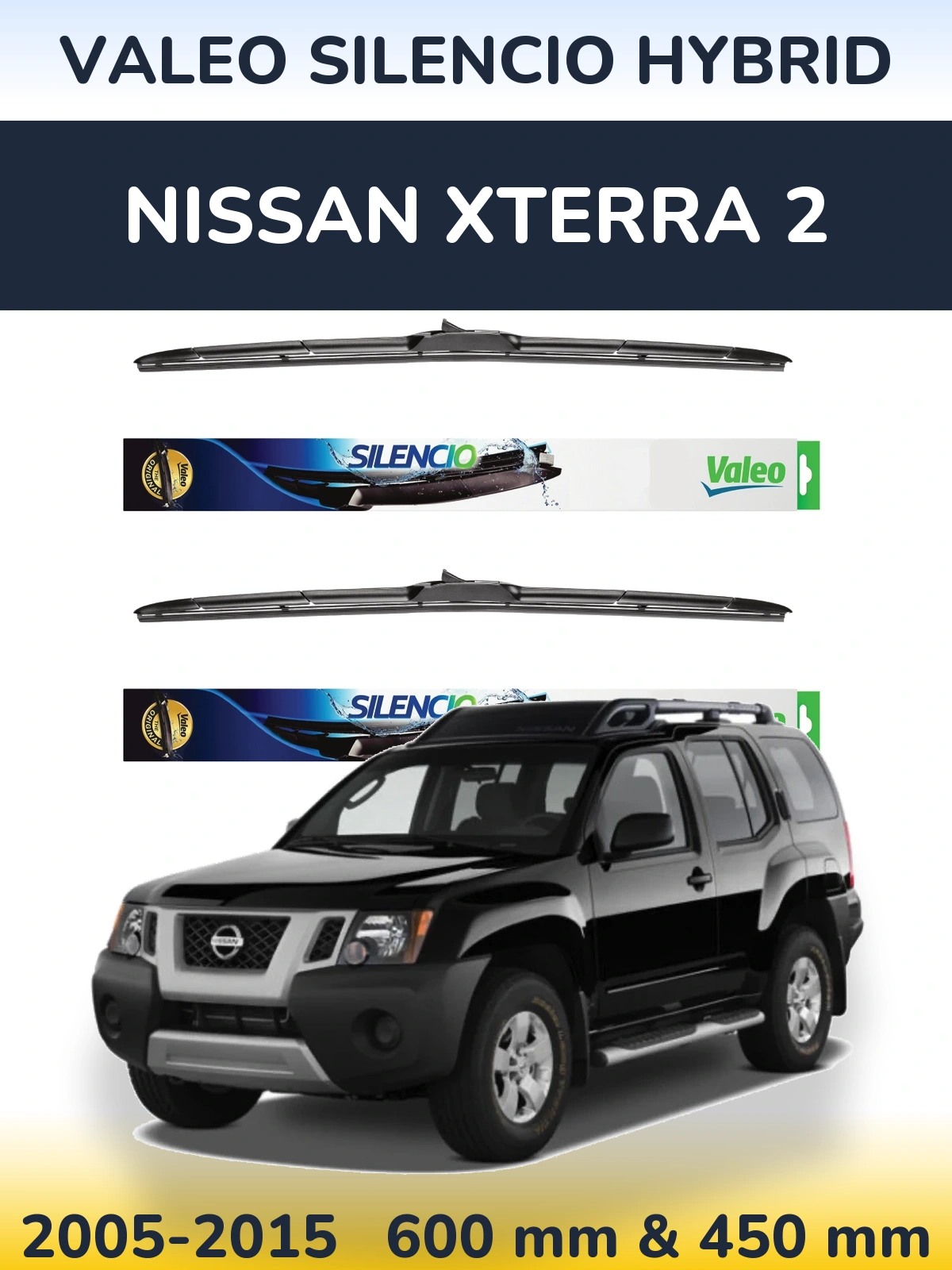 Komplet przednich wycieraczek Valeo Silencio Hybrid 600 & 450 mm do Nissan Xterra 2 2005-2015