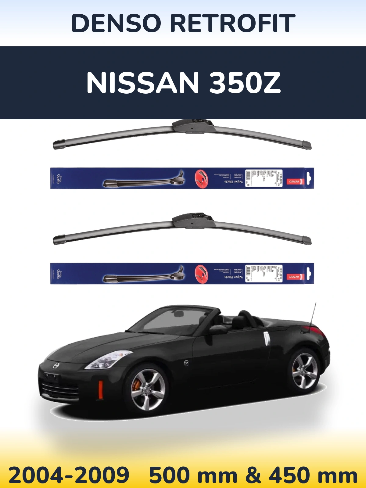 Komplet przednich wycieraczek Denso Retrofit 500 & 450 mm do Nissan 350Z 2004-2009