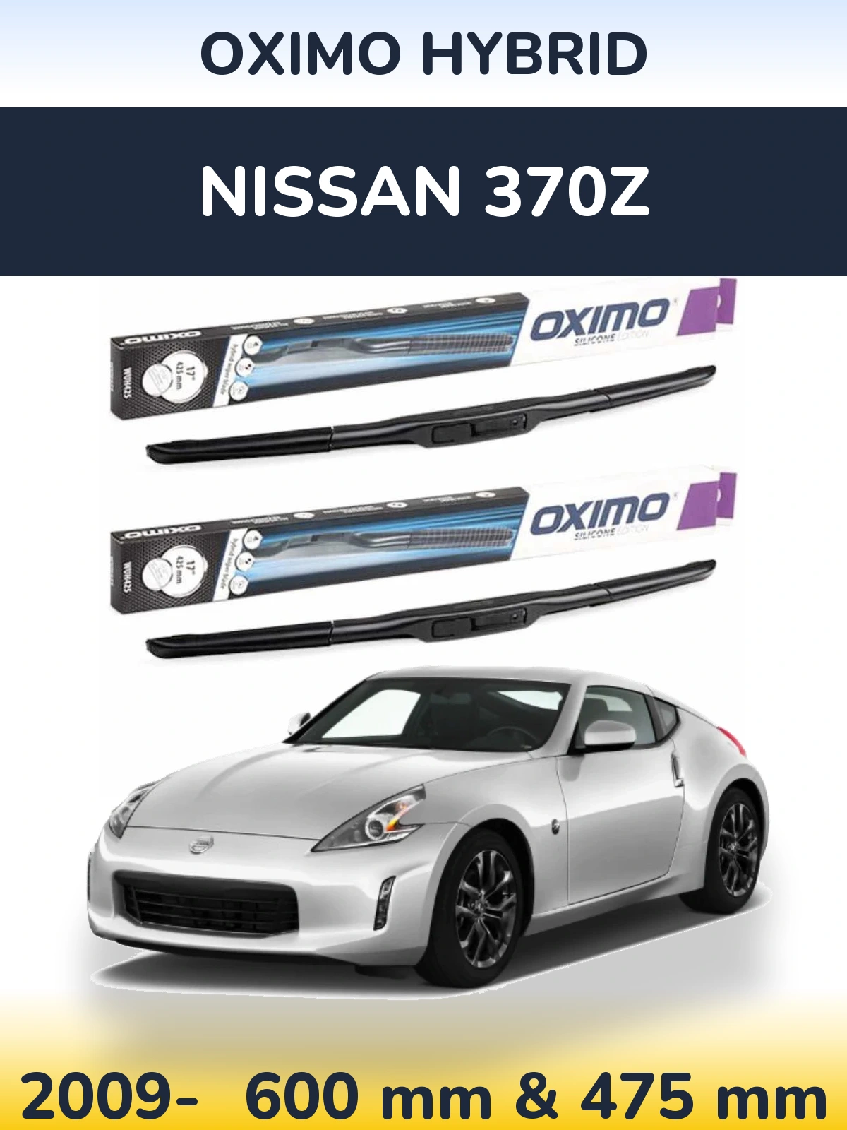 Komplet przednich wycieraczek Oximo Hybrid 600 & 475 mm do Nissan 370Z 2009-2026