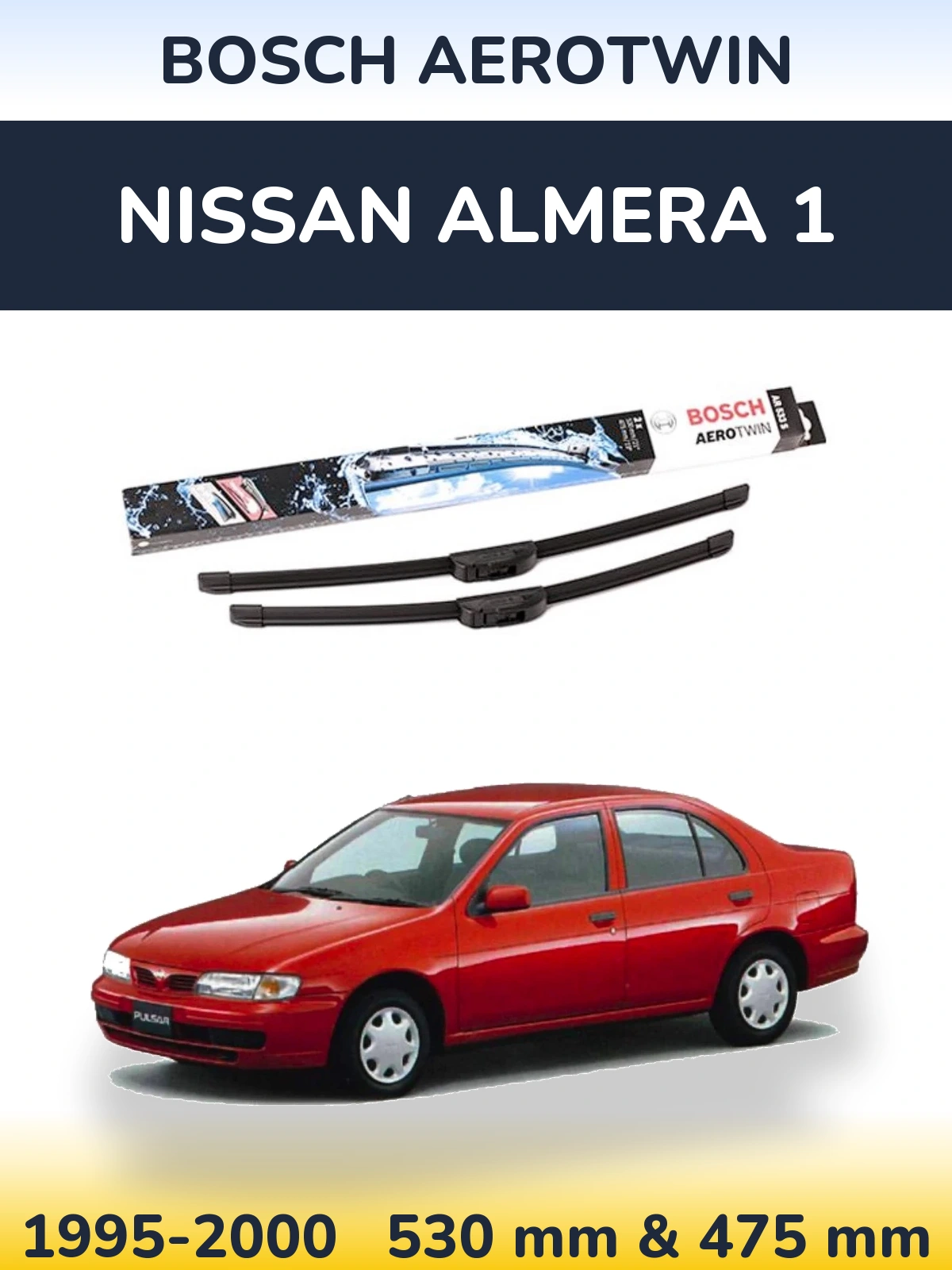 Комплект передних дворников BOSCH AeroTwin 530 & 475 мм для Nissan Almera 1 1995-2000