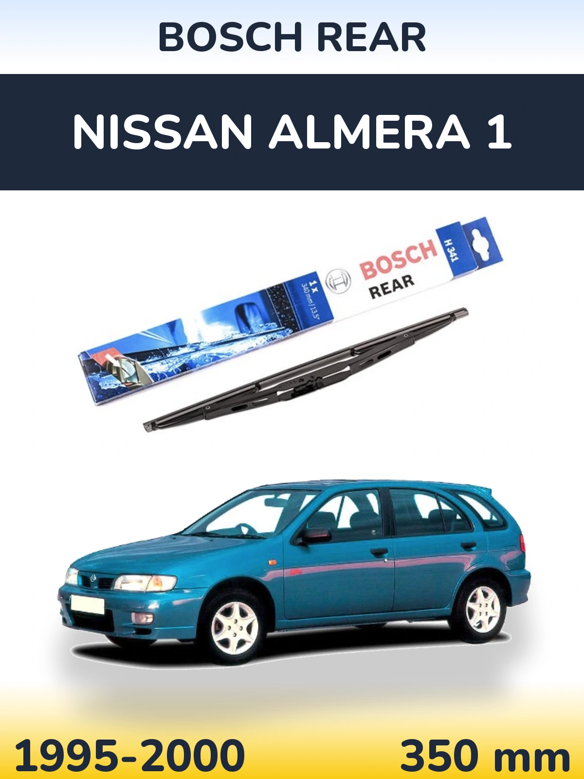 Tylna wycieraczka BOSCH Rear 340 mm do Nissan Almera 1 1995-2000
